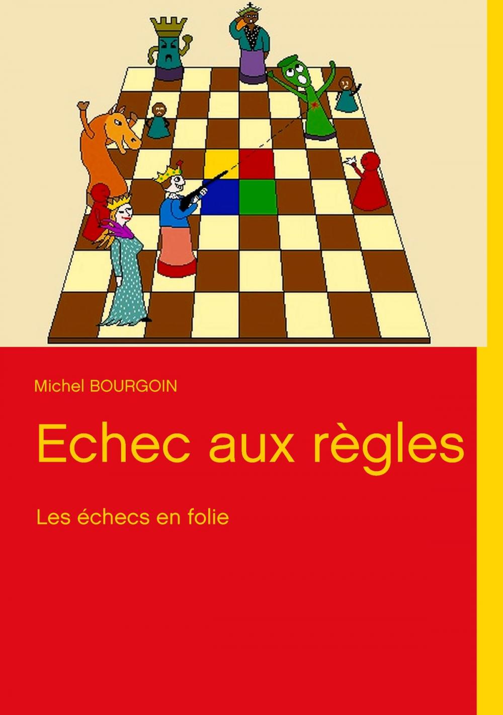 Big bigCover of Echec aux règles