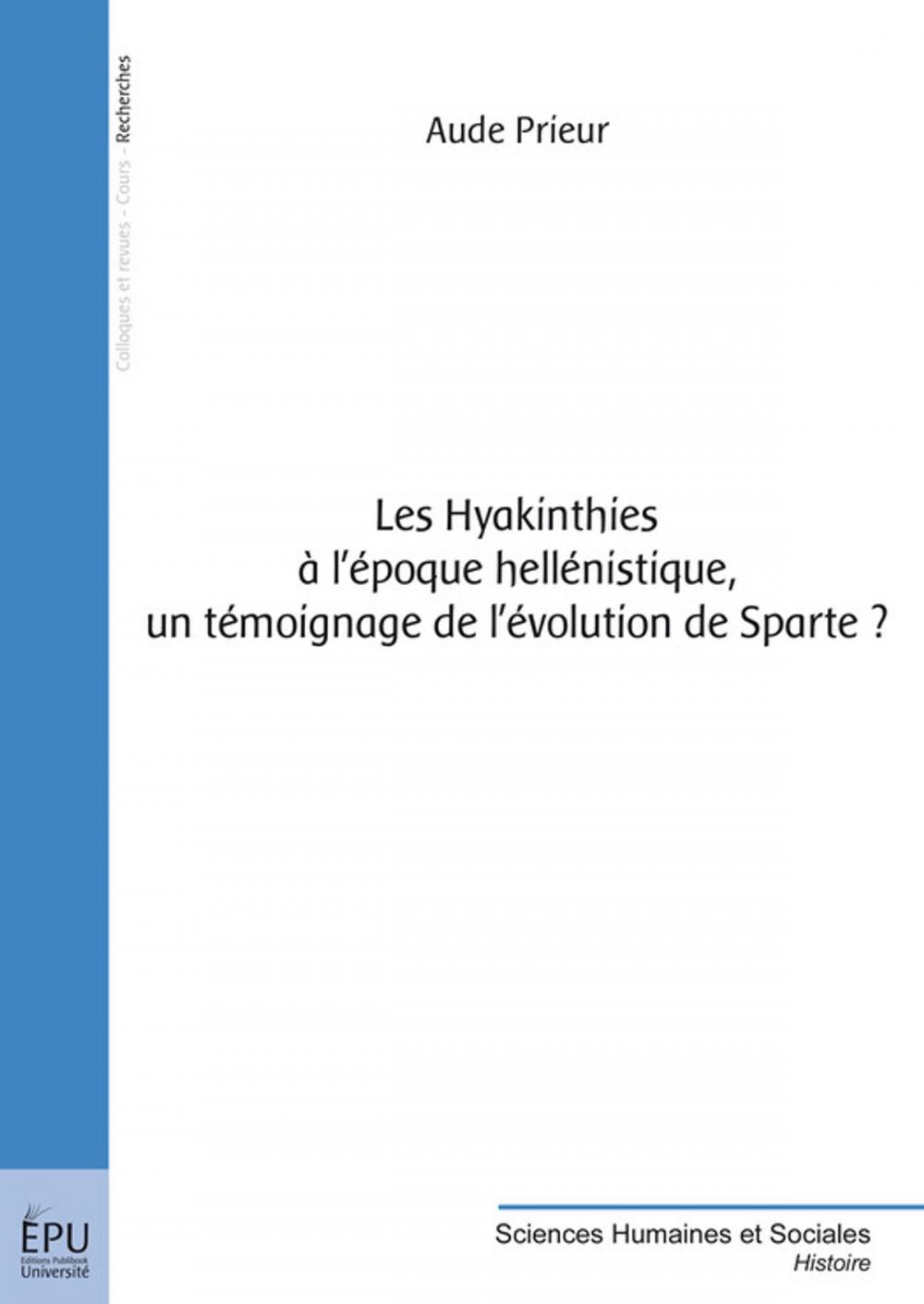 Big bigCover of Les Hyakinthies à l'époque hellénistique, un témoignage de l'évolution de Sparte ?