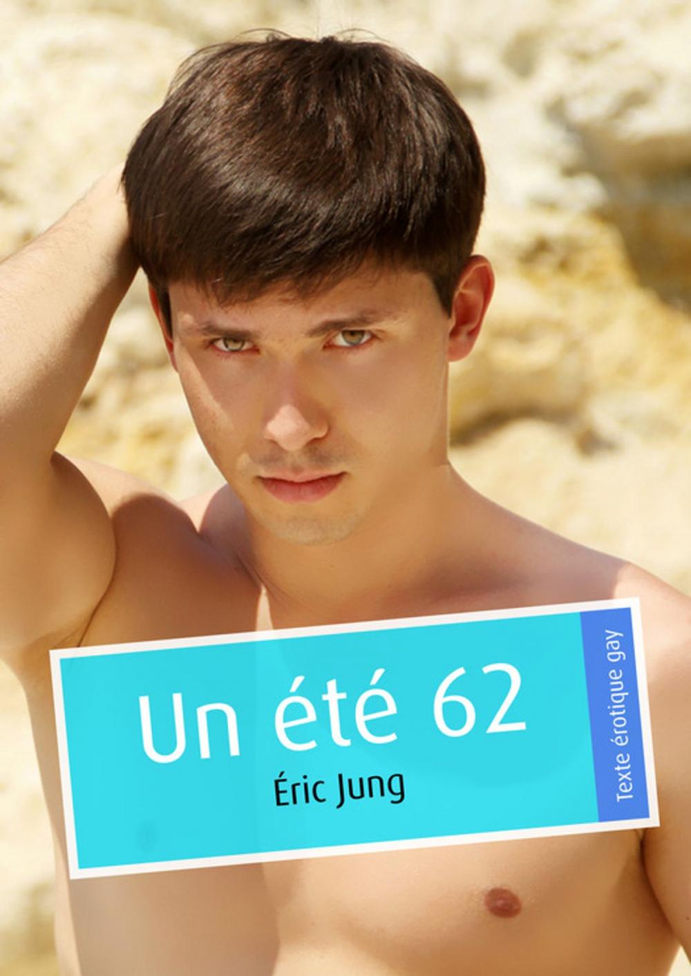 Big bigCover of Un été 62 (pulp gay)