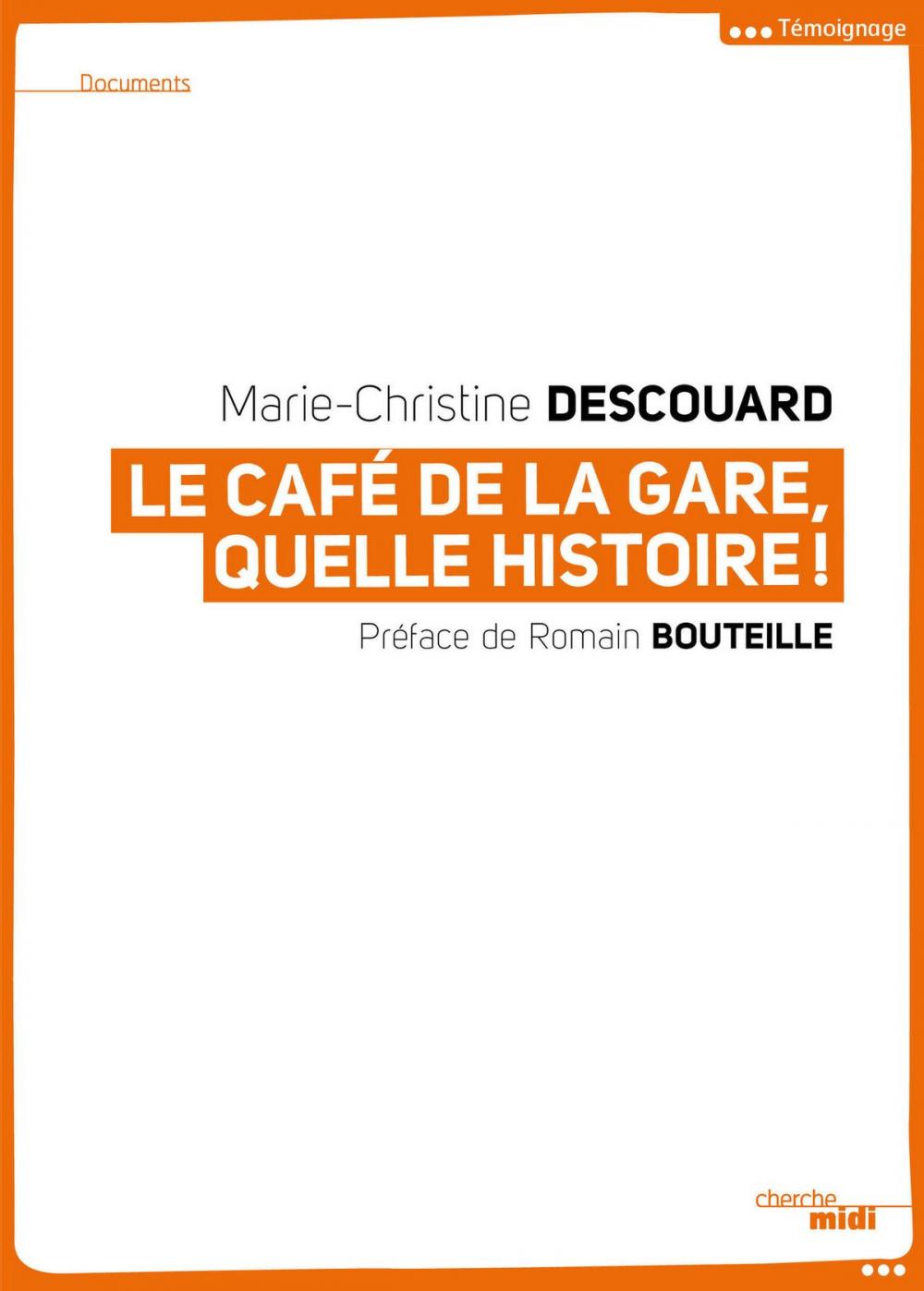 Big bigCover of Le Café de la Gare, quelle histoire !