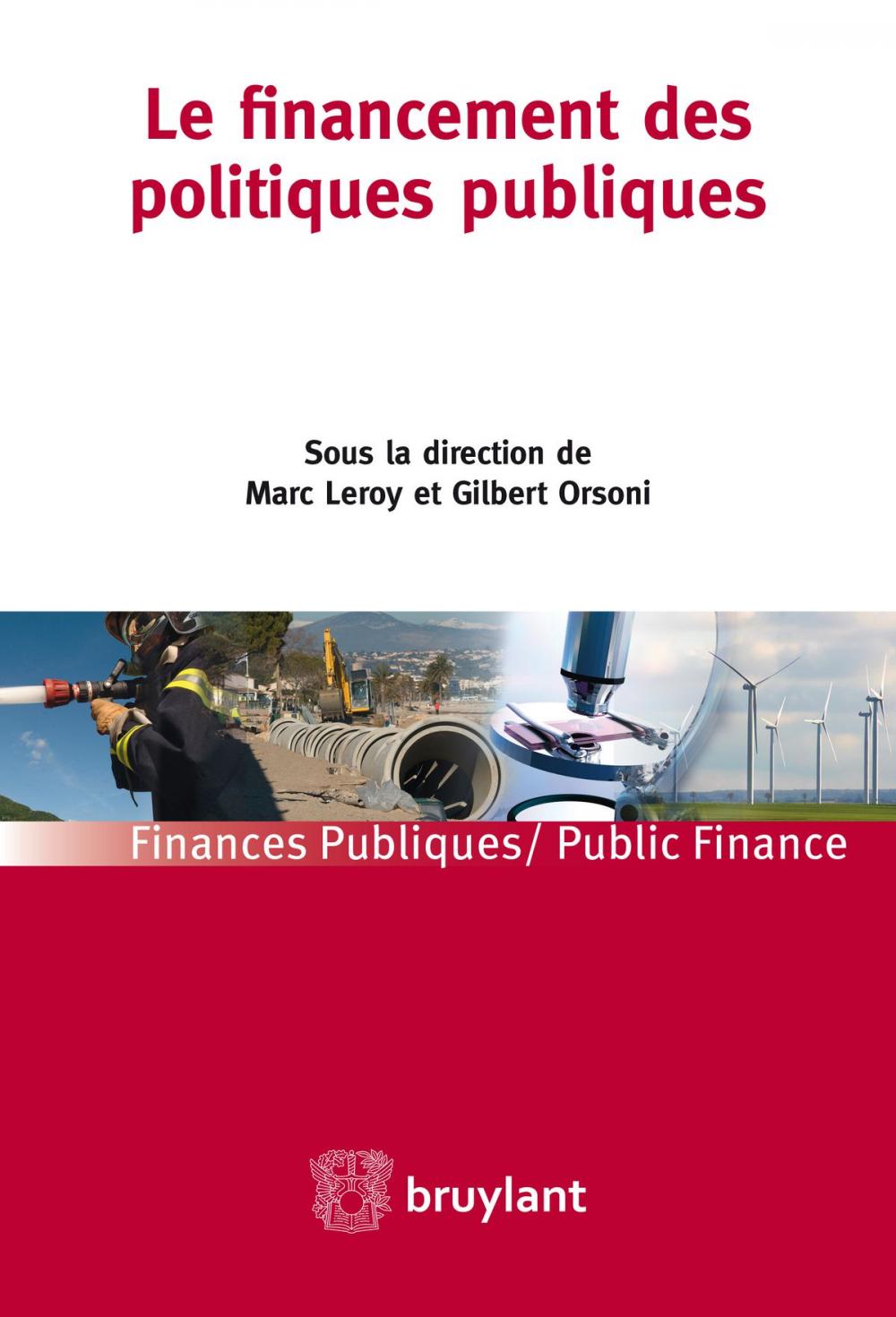 Big bigCover of Le financement des politiques publiques