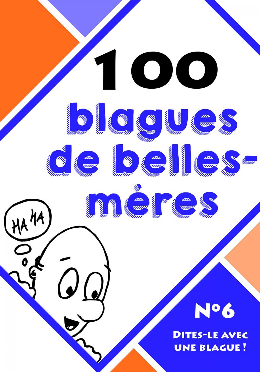 Big bigCover of 100 blagues de belles-mères