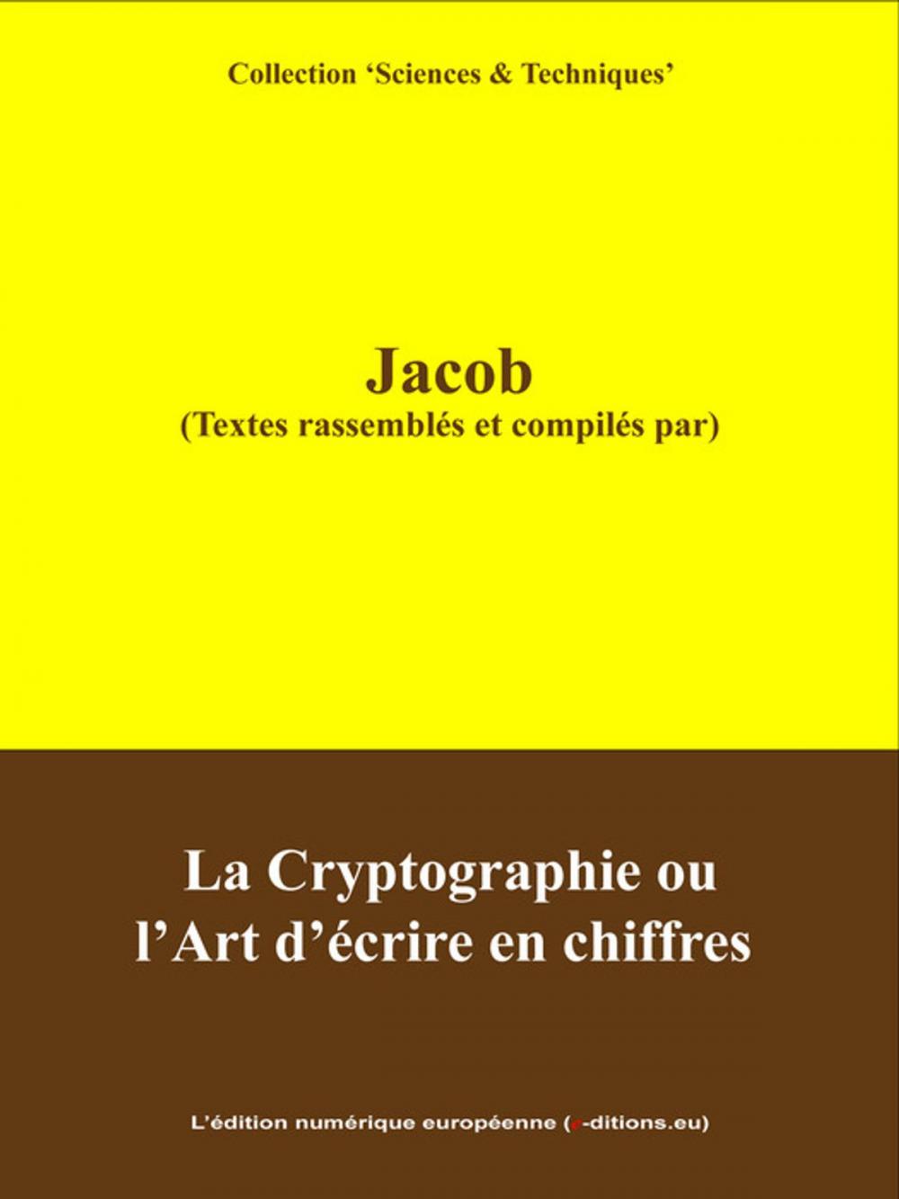 Big bigCover of La Cryptographie ou l'Art d'écrire en Chiffres