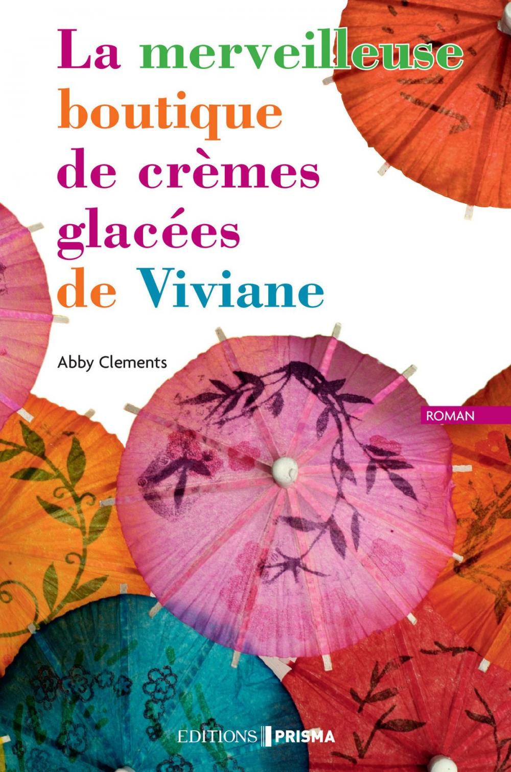 Big bigCover of La merveilleuse boutique de crèmes glacées de viviane