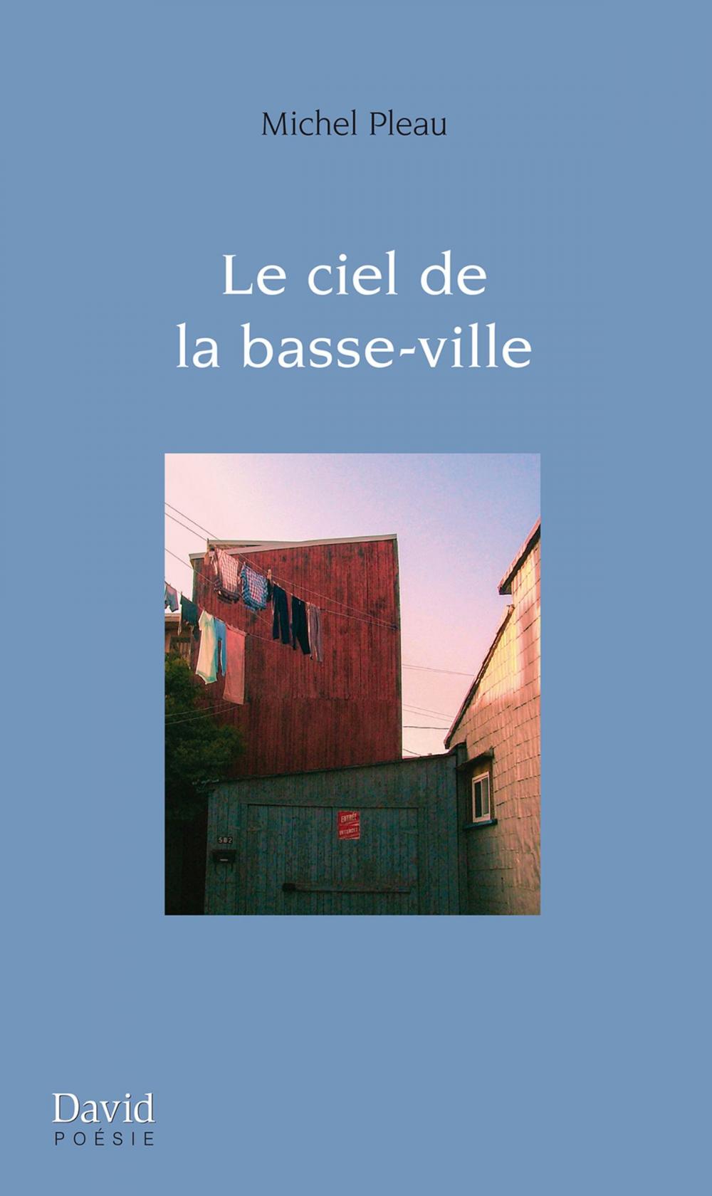 Big bigCover of Le ciel de la basse-ville