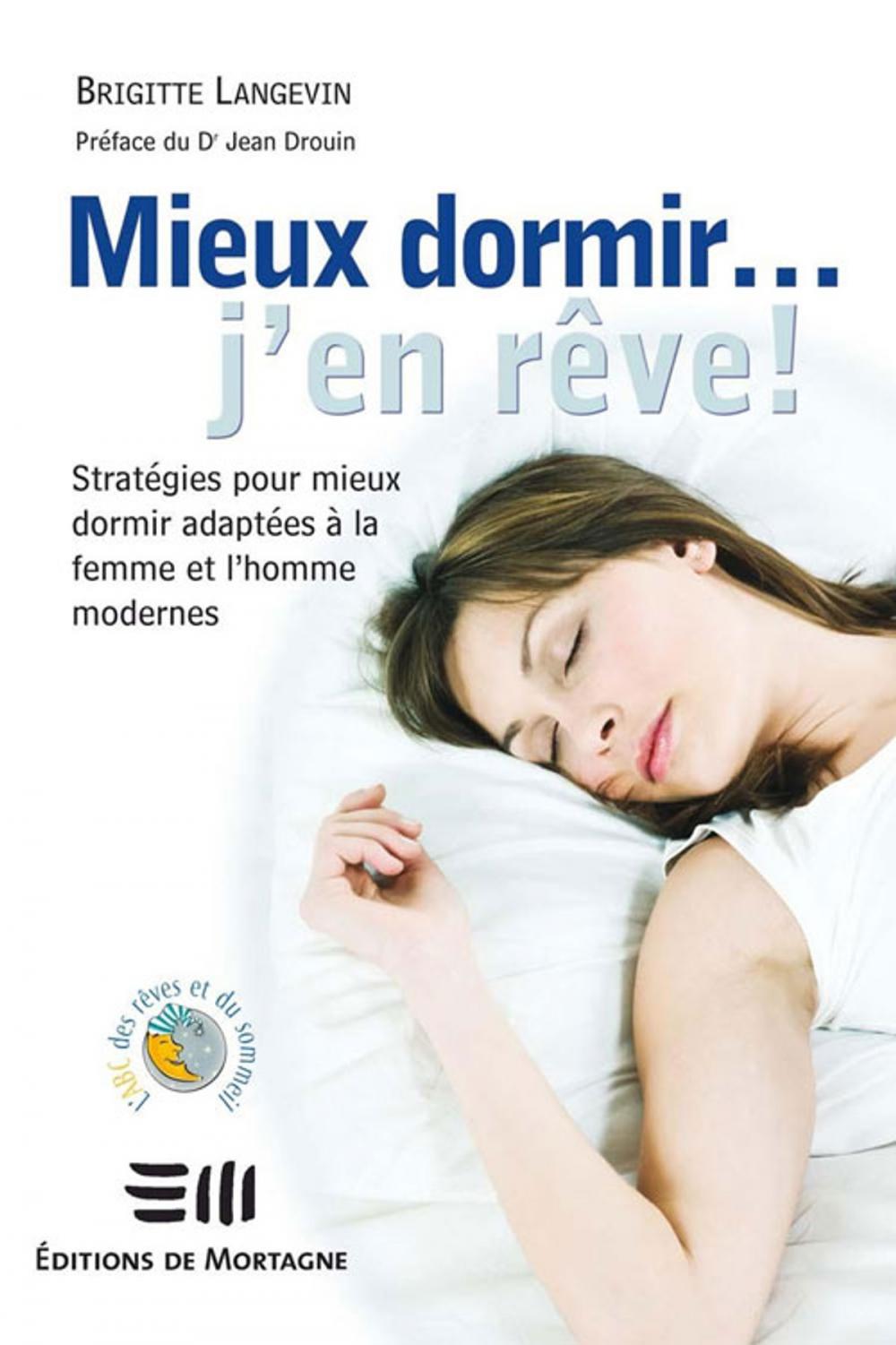 Big bigCover of Mieux dormir... j'en rêve!