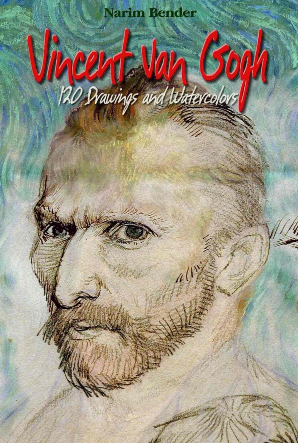 Big bigCover of Vincent Van Gogh: 120 Drawings and Watercolors