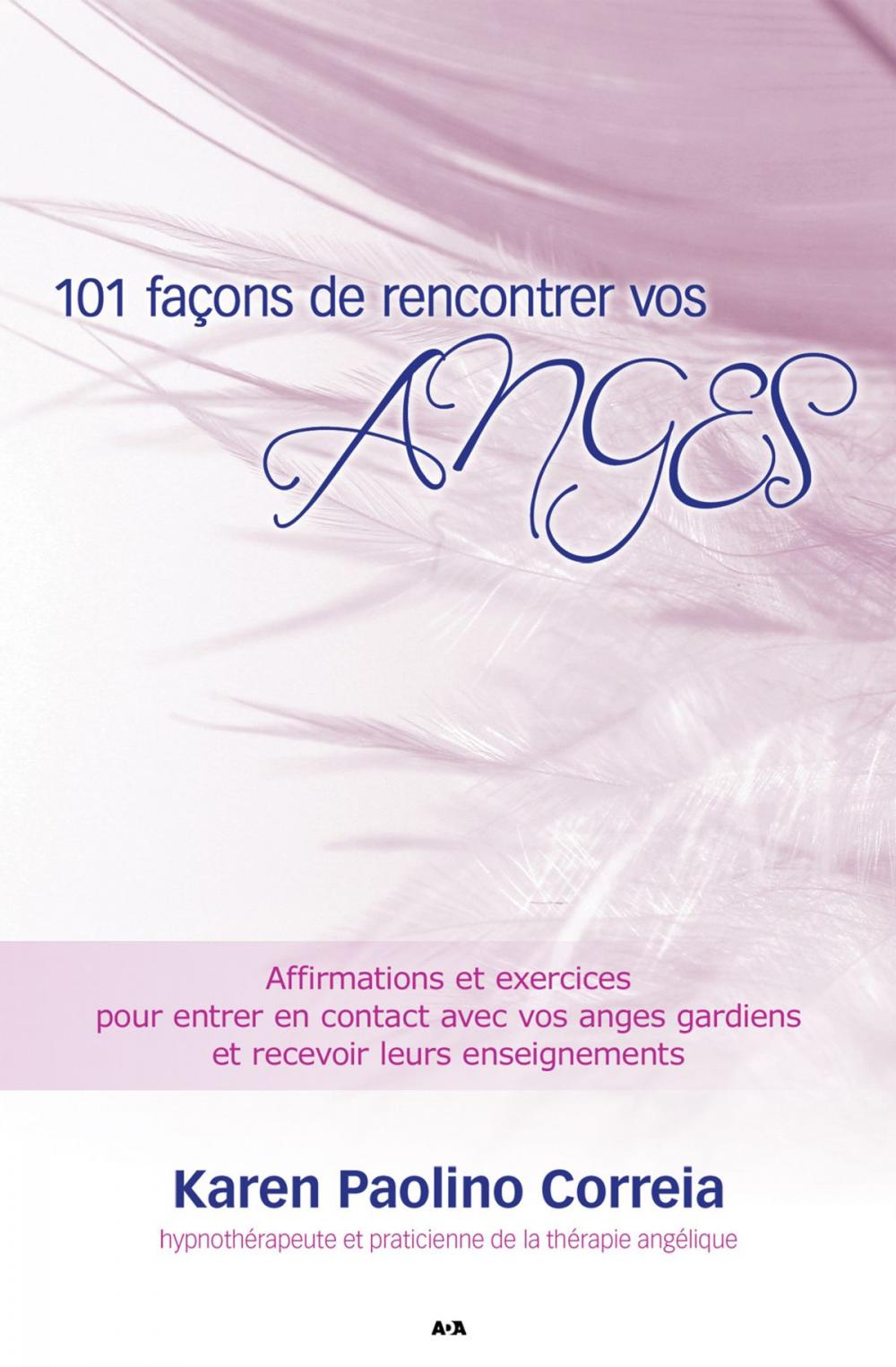 Big bigCover of 101 façons de rencontrer vos anges