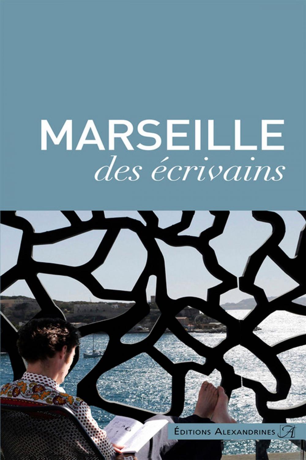 Big bigCover of Marseille des écrivains