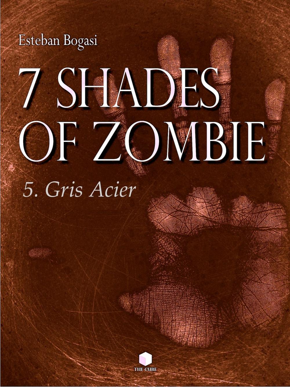 Big bigCover of 7 Shades of Zombie, épisode 5