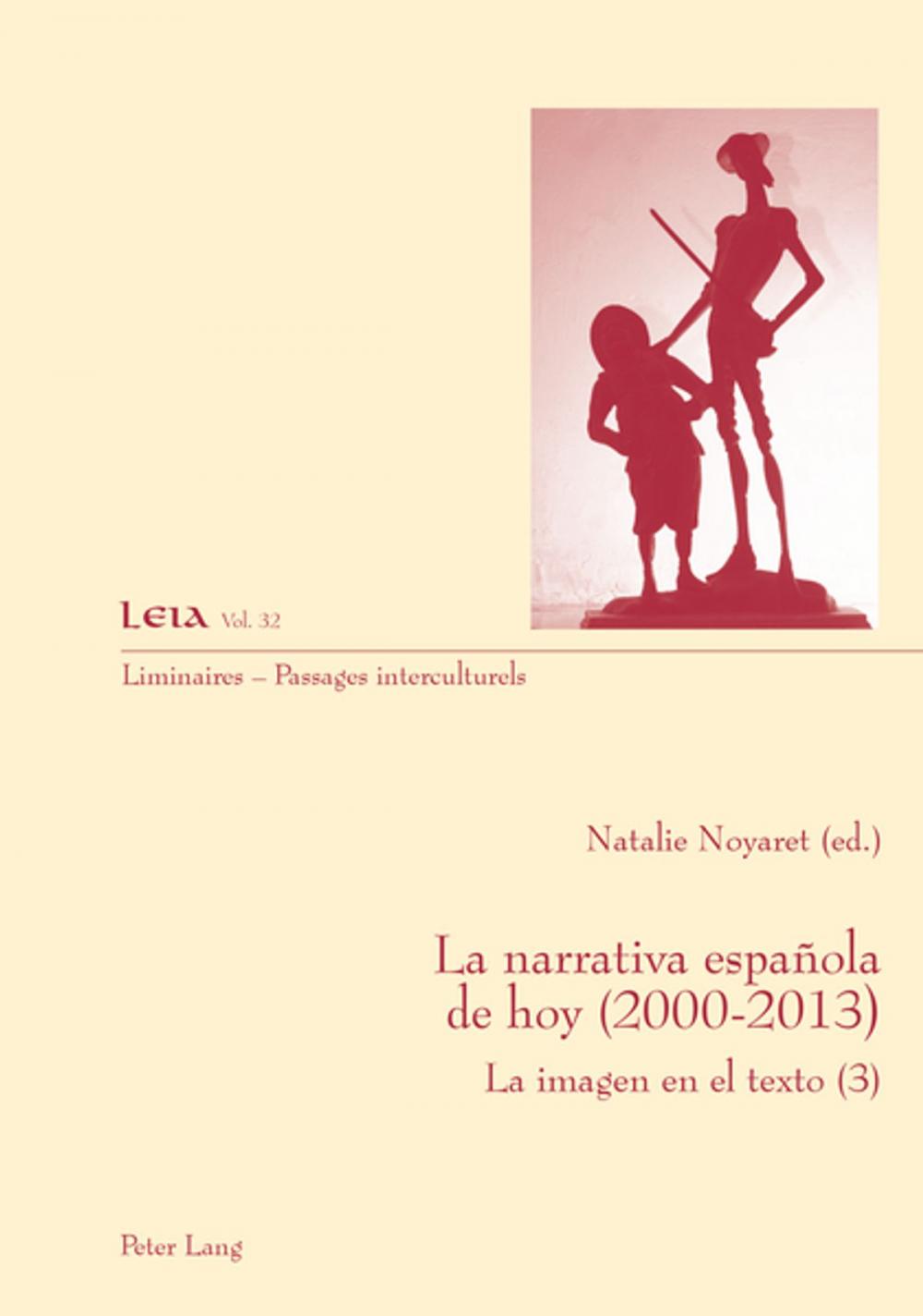 Big bigCover of La narrativa española de hoy (2000-2013)