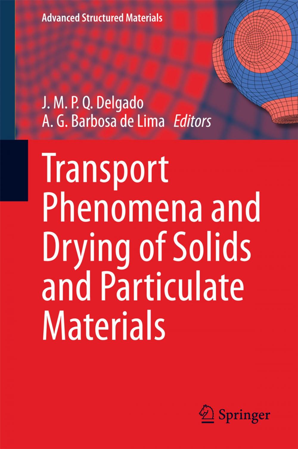 Big bigCover of Transport Phenomena and Drying of Solids and Particulate Materials