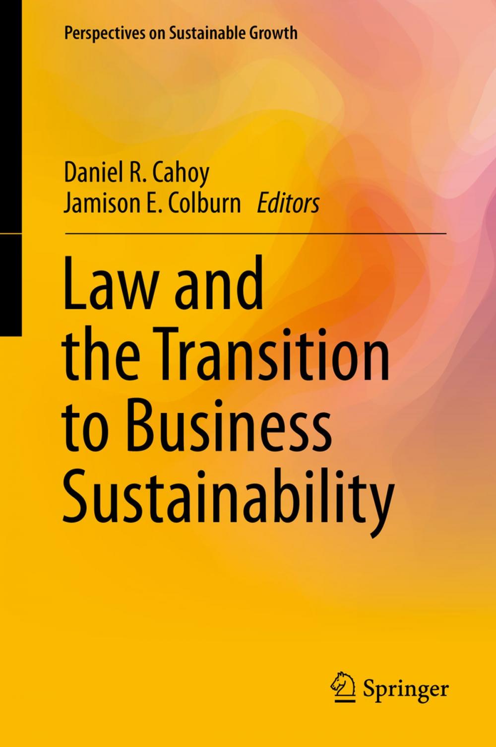 Big bigCover of Law and the Transition to Business Sustainability