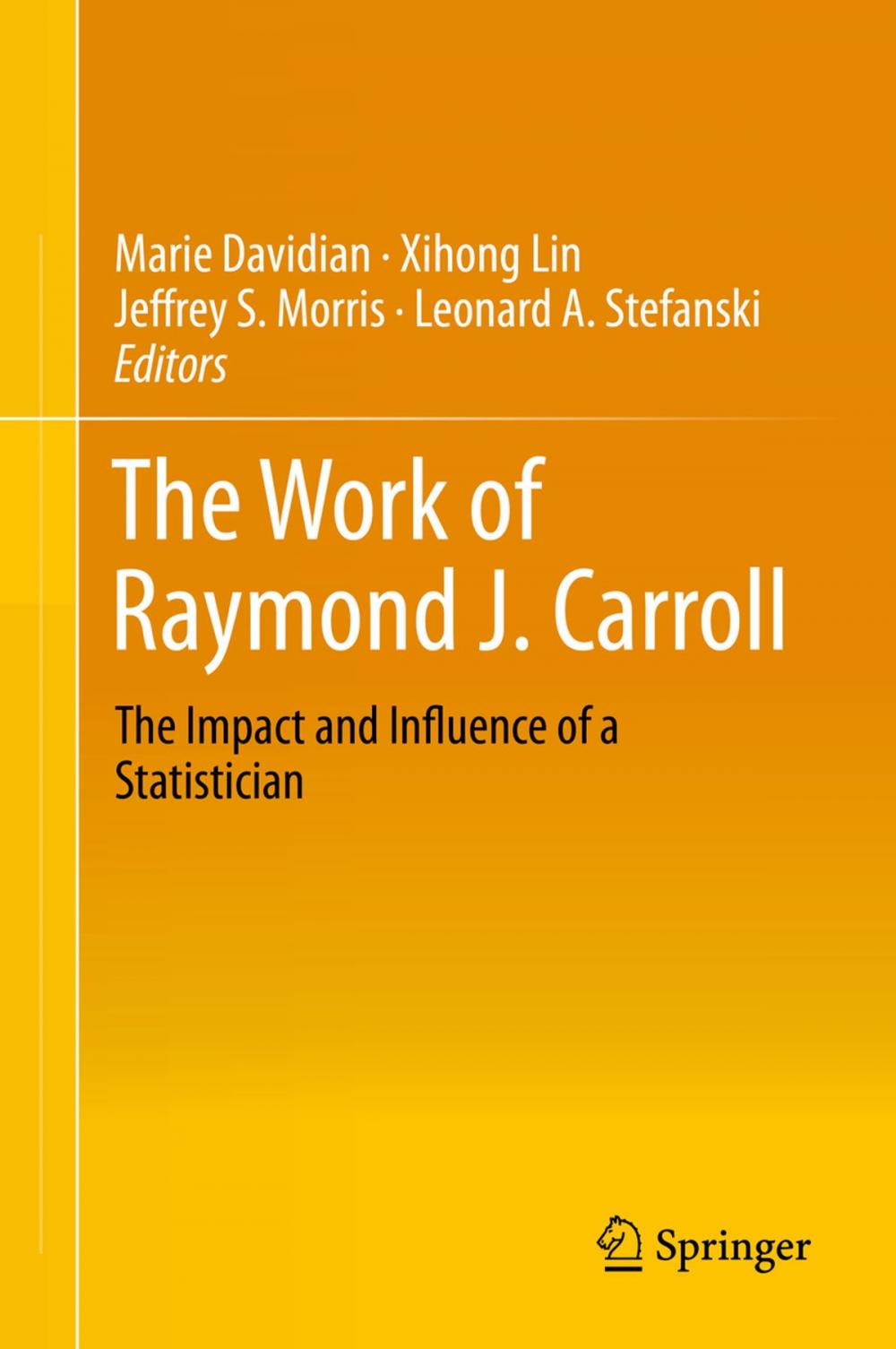 Big bigCover of The Work of Raymond J. Carroll