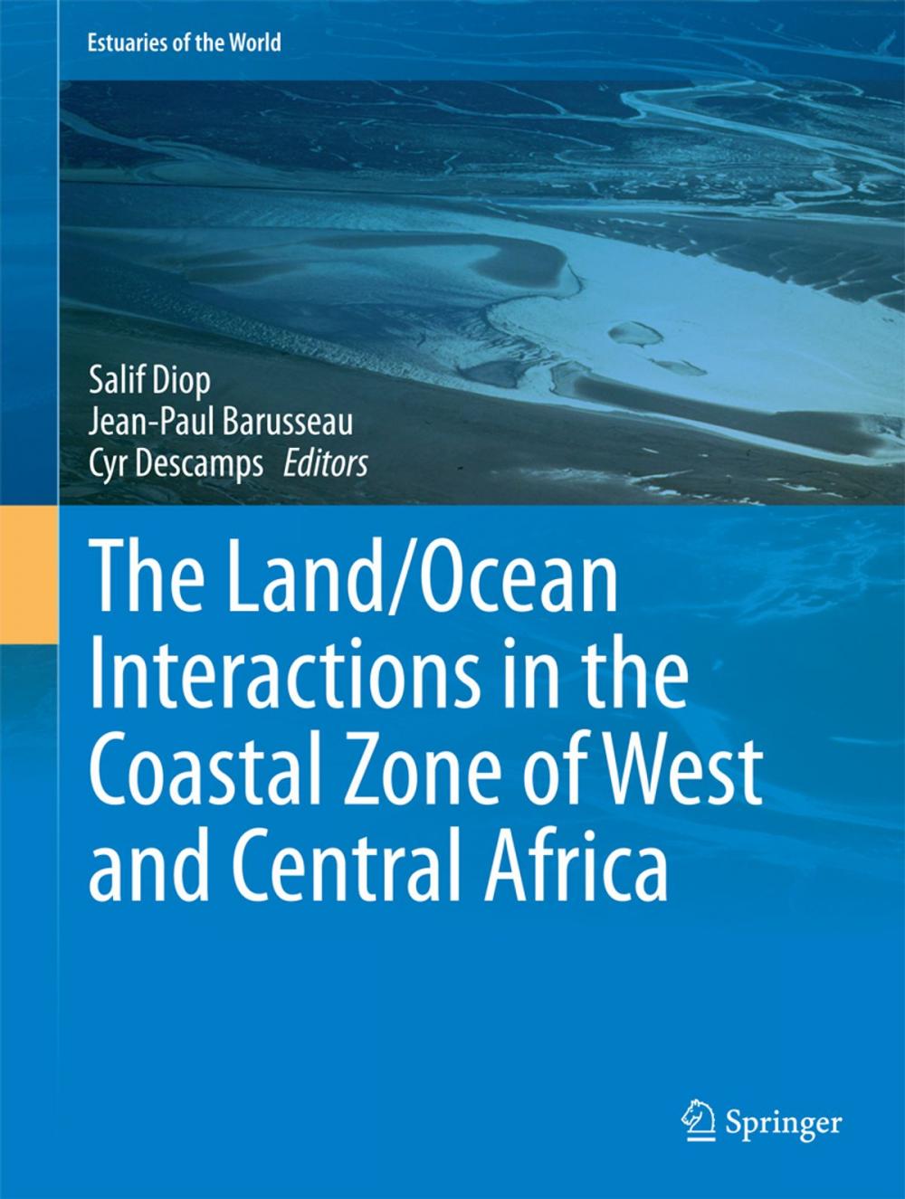 Big bigCover of The Land/Ocean Interactions in the Coastal Zone of West and Central Africa