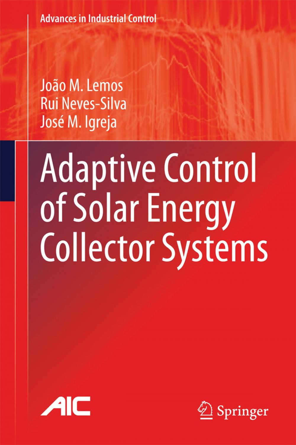 Big bigCover of Adaptive Control of Solar Energy Collector Systems