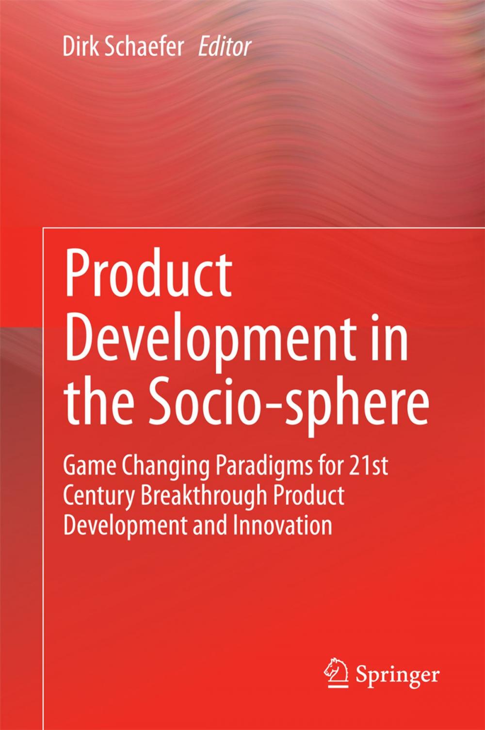 Big bigCover of Product Development in the Socio-sphere