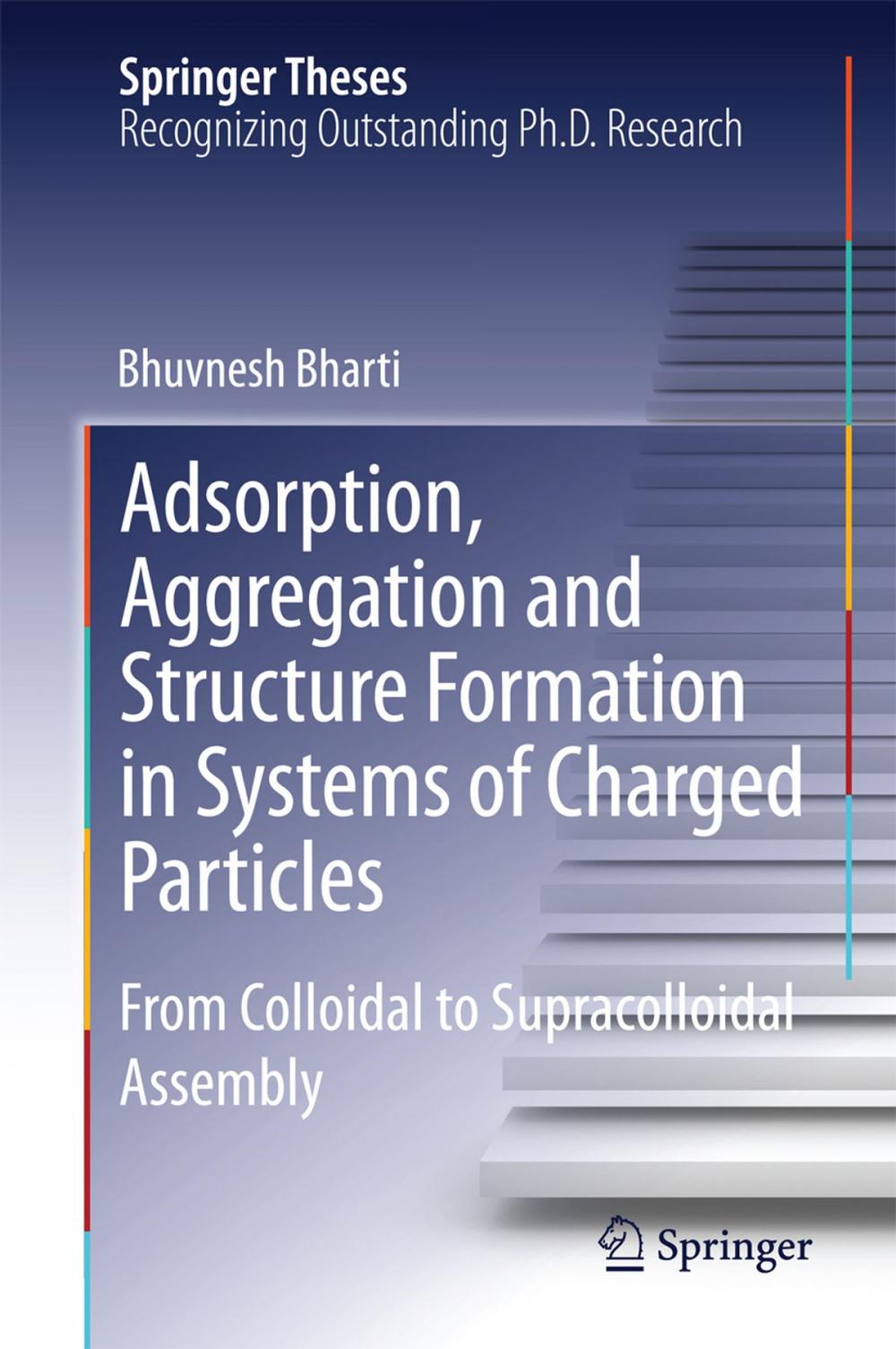 Big bigCover of Adsorption, Aggregation and Structure Formation in Systems of Charged Particles