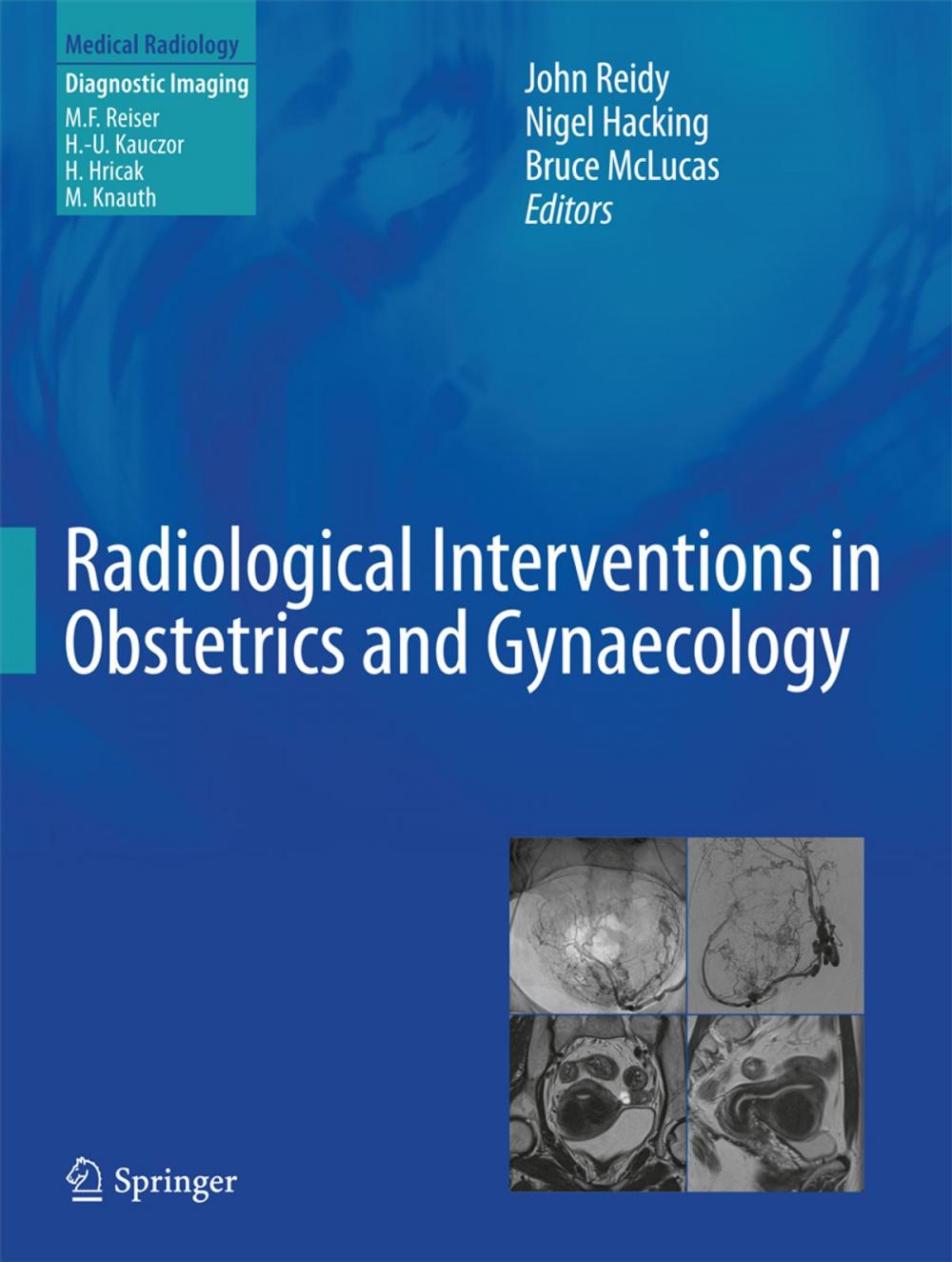 Big bigCover of Radiological Interventions in Obstetrics and Gynaecology