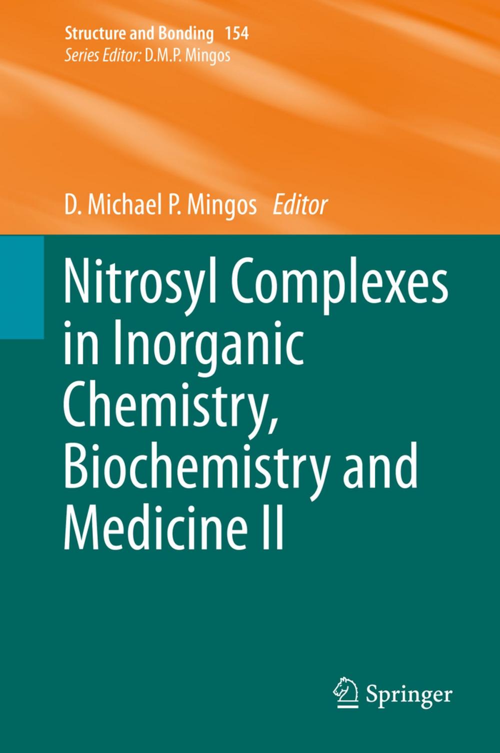 Big bigCover of Nitrosyl Complexes in Inorganic Chemistry, Biochemistry and Medicine II