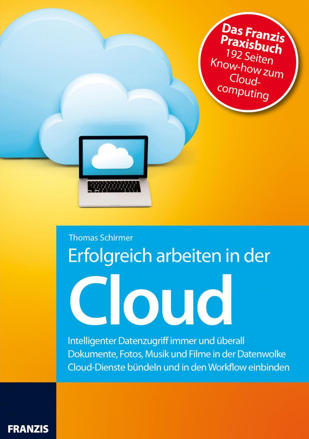 Big bigCover of Erfolgreich arbeiten in der Cloud