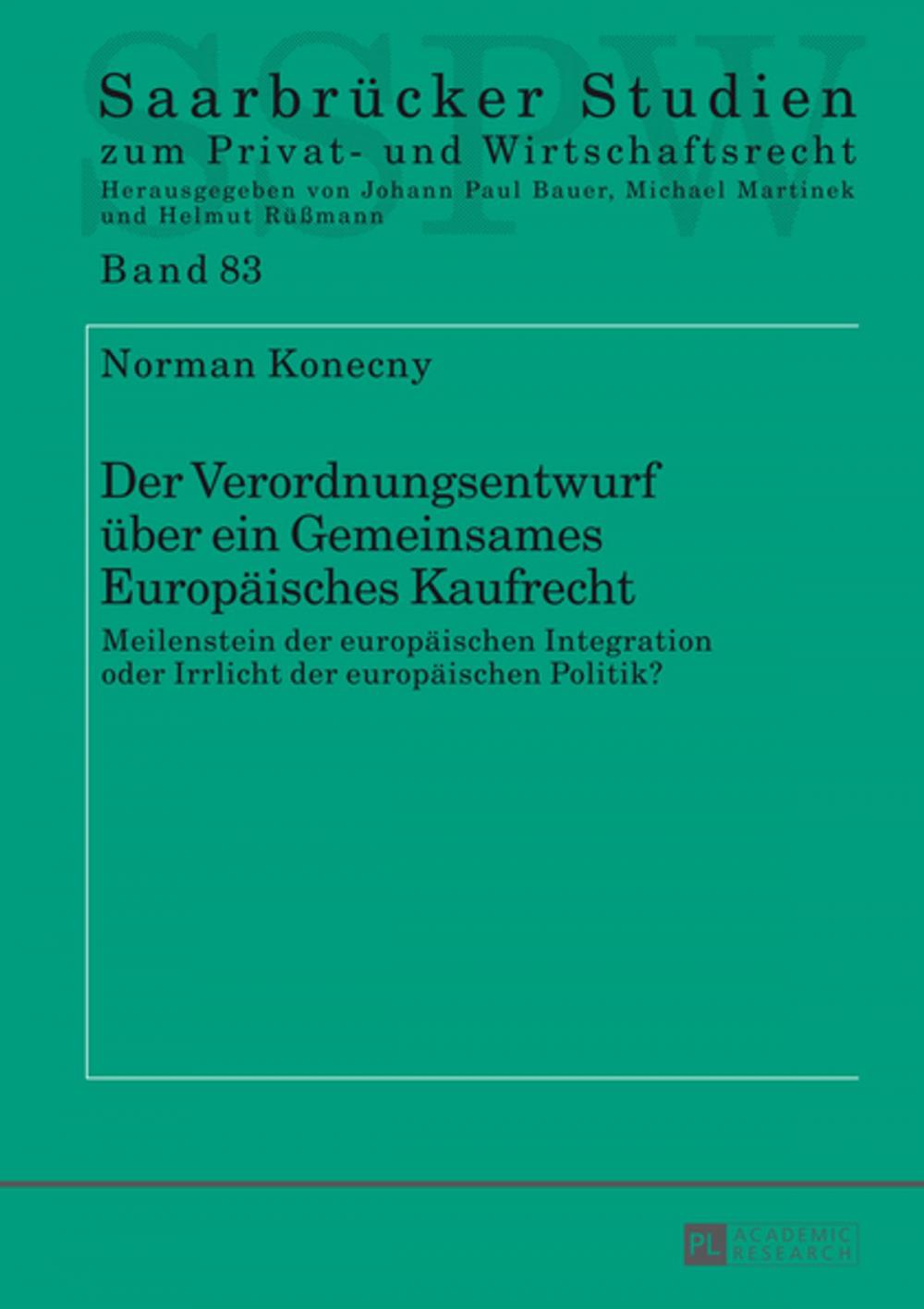 Big bigCover of Der Verordnungsentwurf ueber ein Gemeinsames Europaeisches Kaufrecht