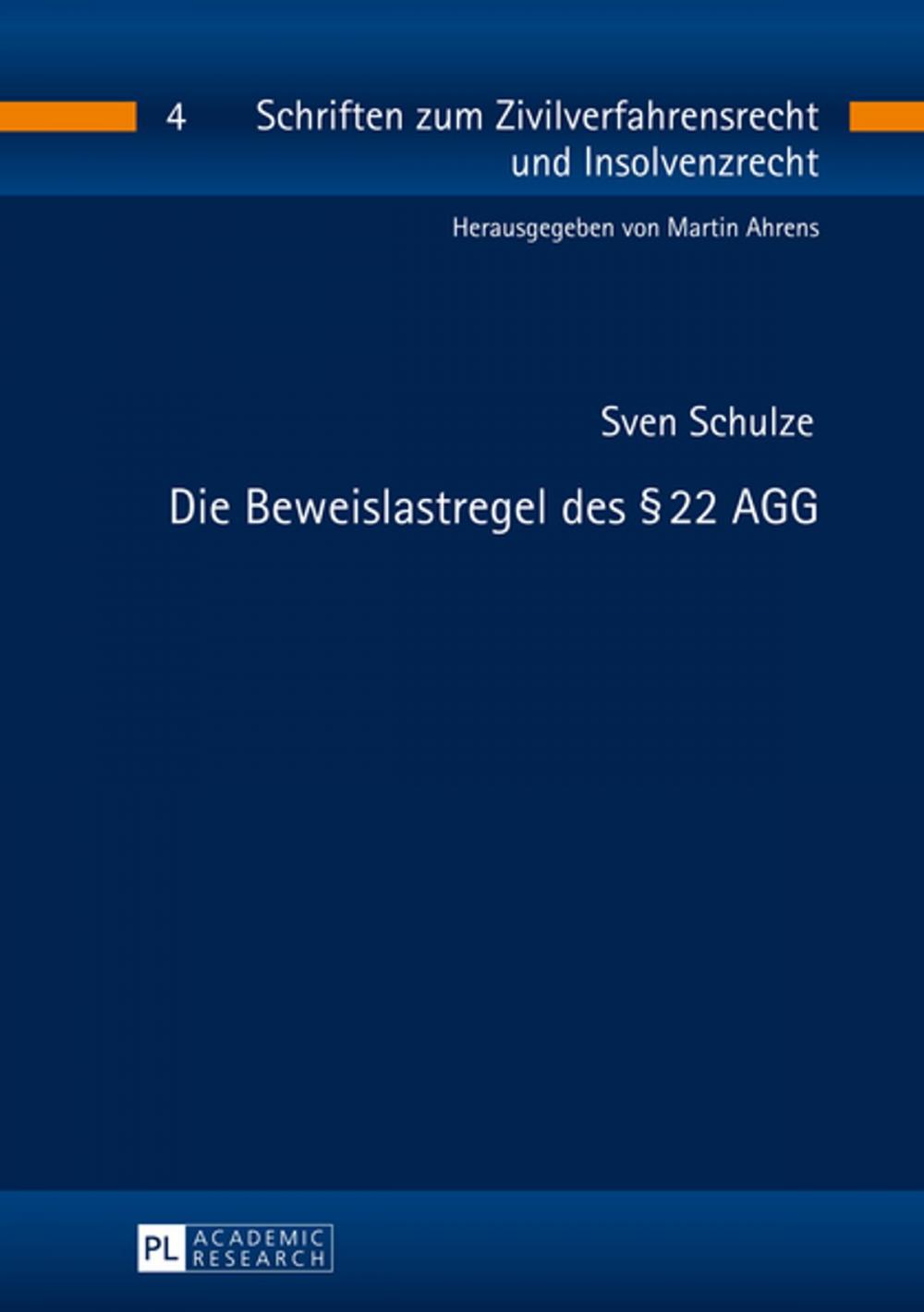 Big bigCover of Die Beweislastregel des § 22 AGG