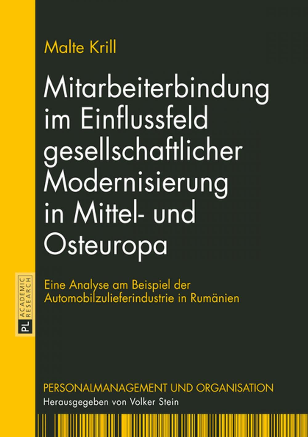 Big bigCover of Mitarbeiterbindung im Einflussfeld gesellschaftlicher Modernisierung in Mittel- und Osteuropa