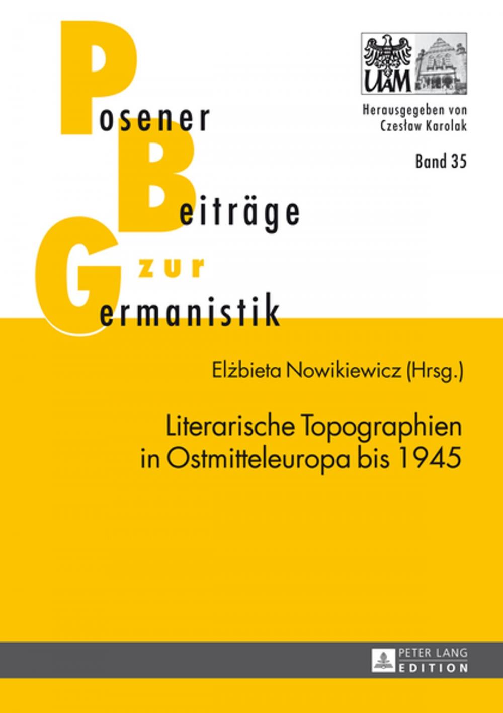 Big bigCover of Literarische Topographien in Ostmitteleuropa bis 1945