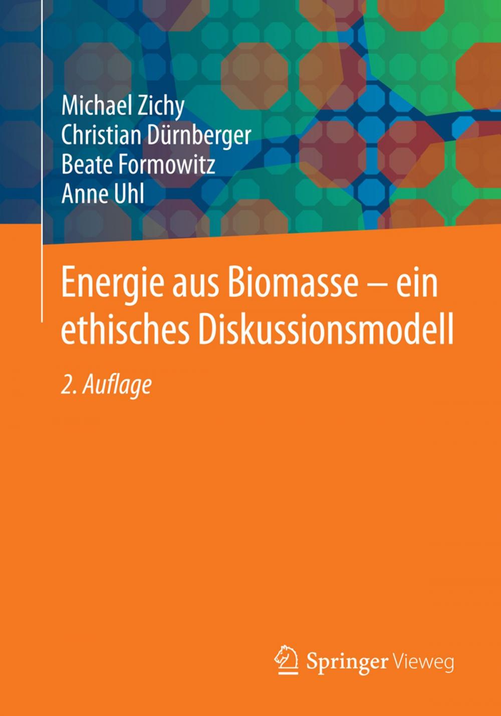 Big bigCover of Energie aus Biomasse - ein ethisches Diskussionsmodell