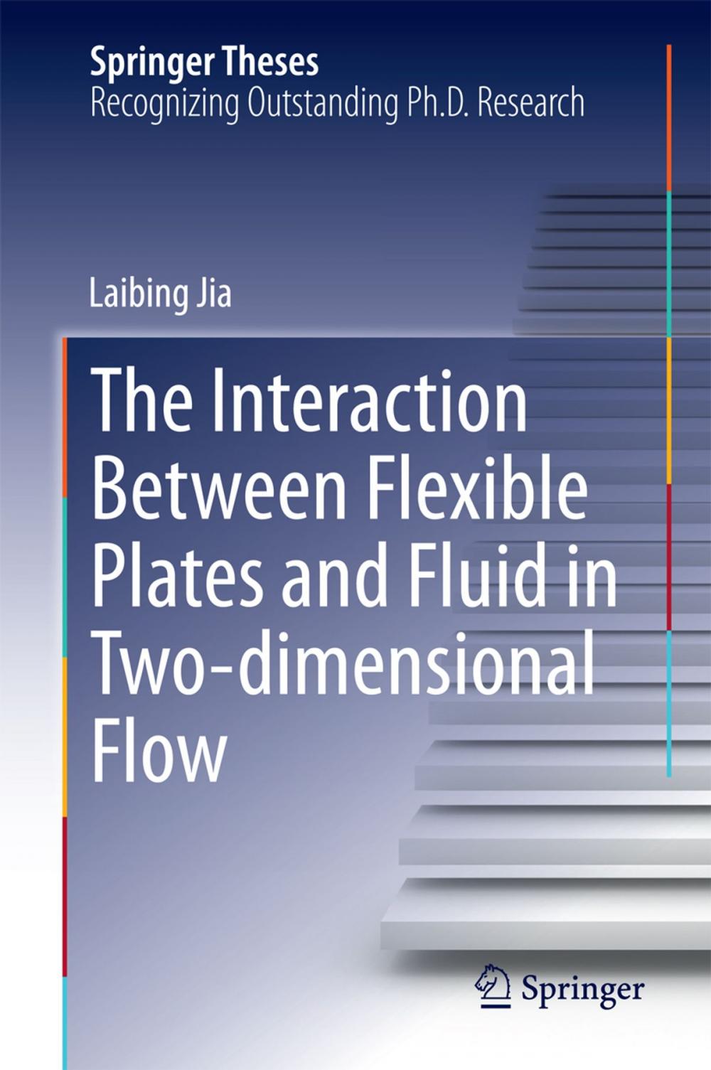 Big bigCover of The Interaction Between Flexible Plates and Fluid in Two-dimensional Flow