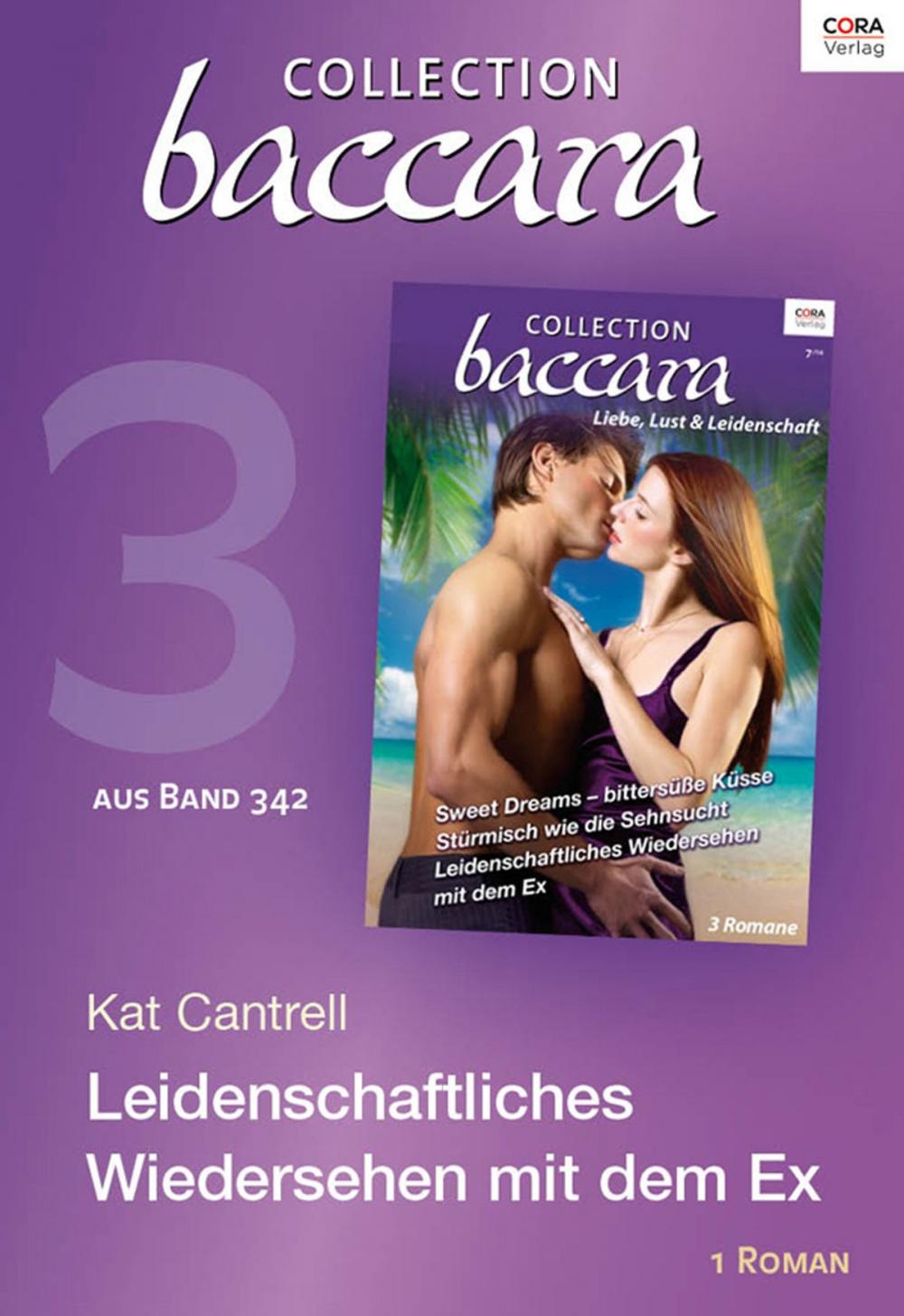 Big bigCover of Collection Baccara Band 342 - Titel 3: Leidenschaftliches Wiedersehen mit dem Ex