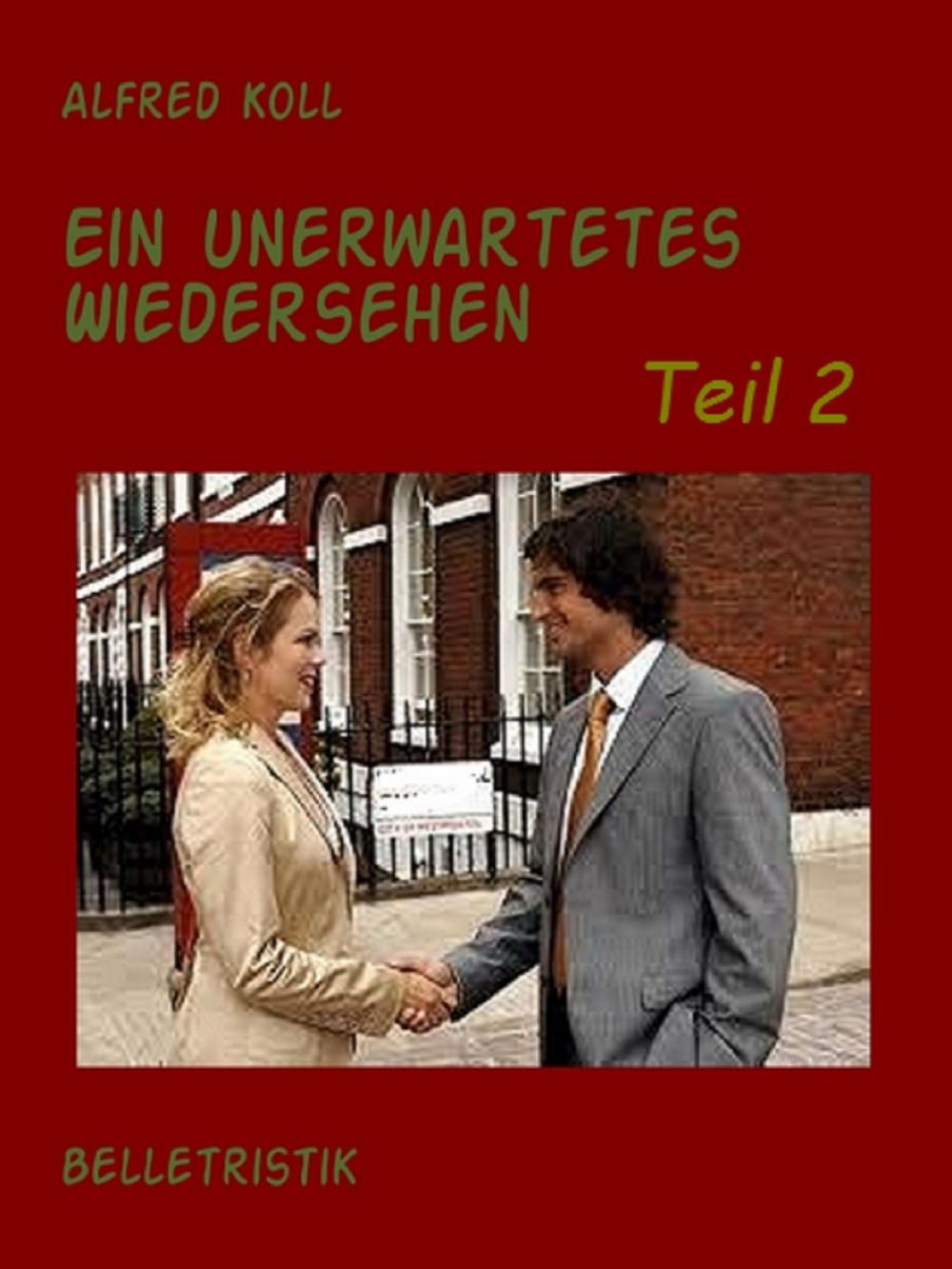 Big bigCover of Ein unerwartetes Wiedersehen Teil 2