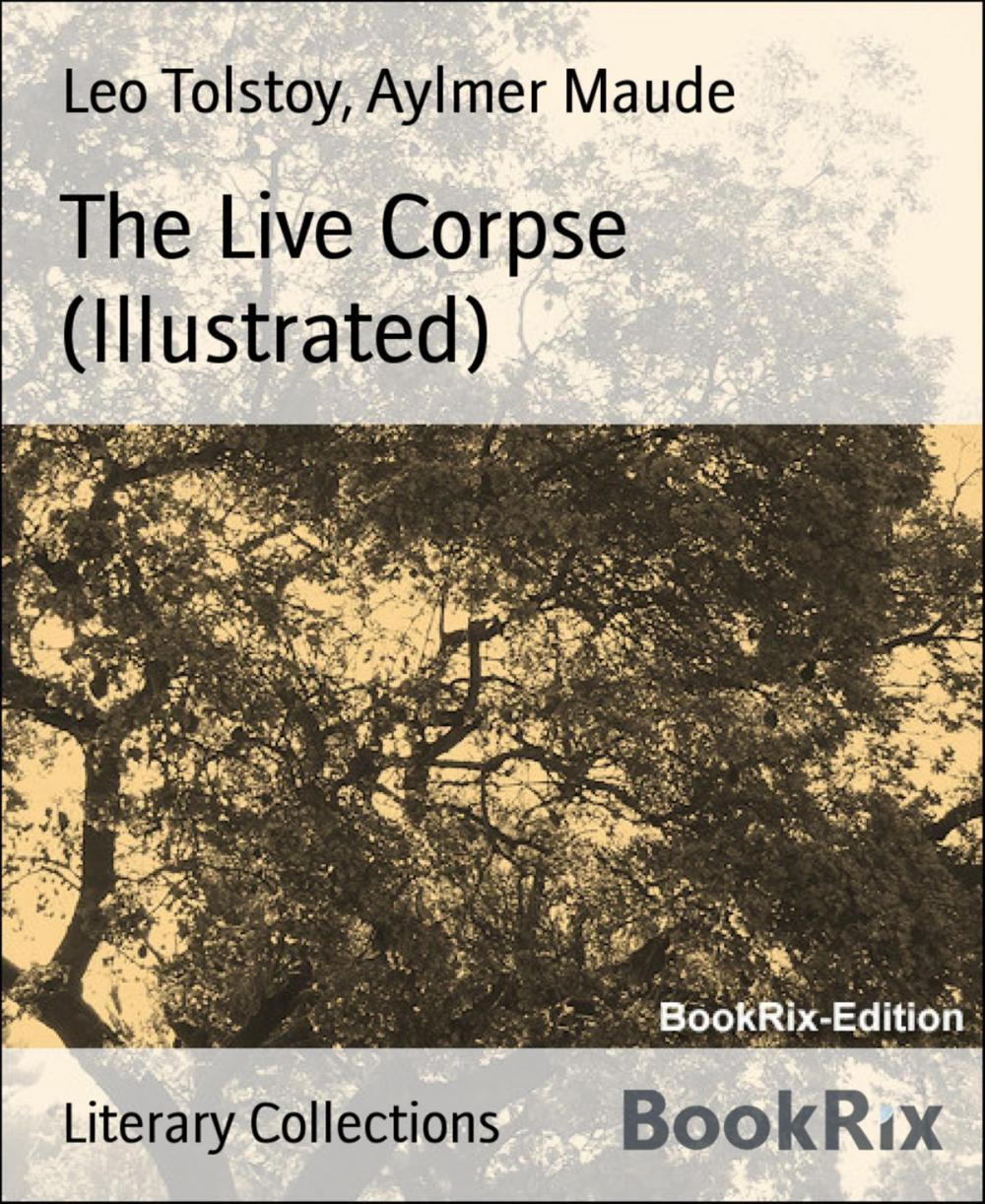 Big bigCover of The Live Corpse (Illustrated)