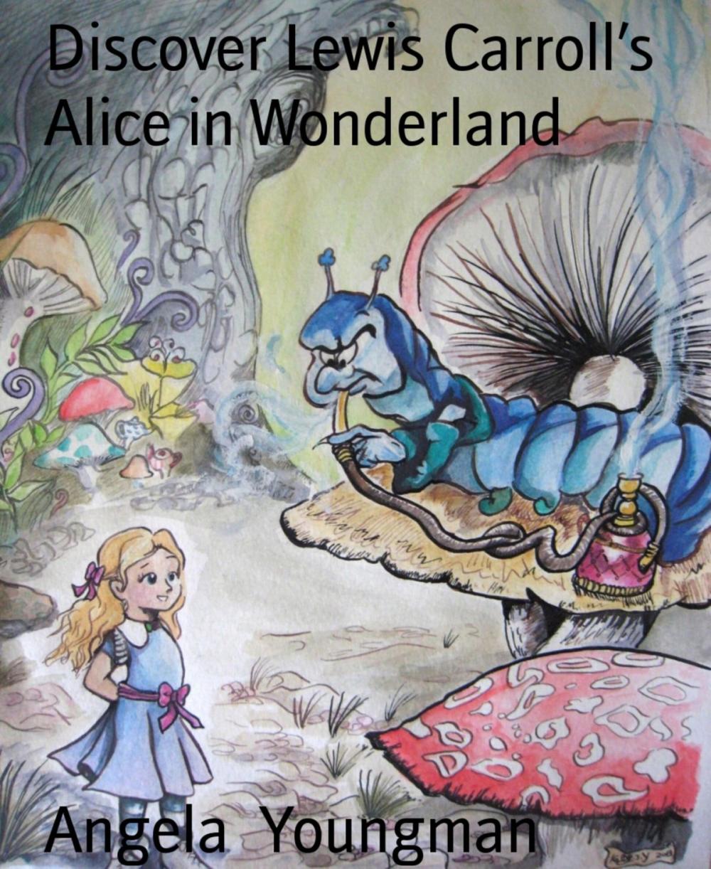 Big bigCover of Discover Lewis Carroll's Alice in Wonderland