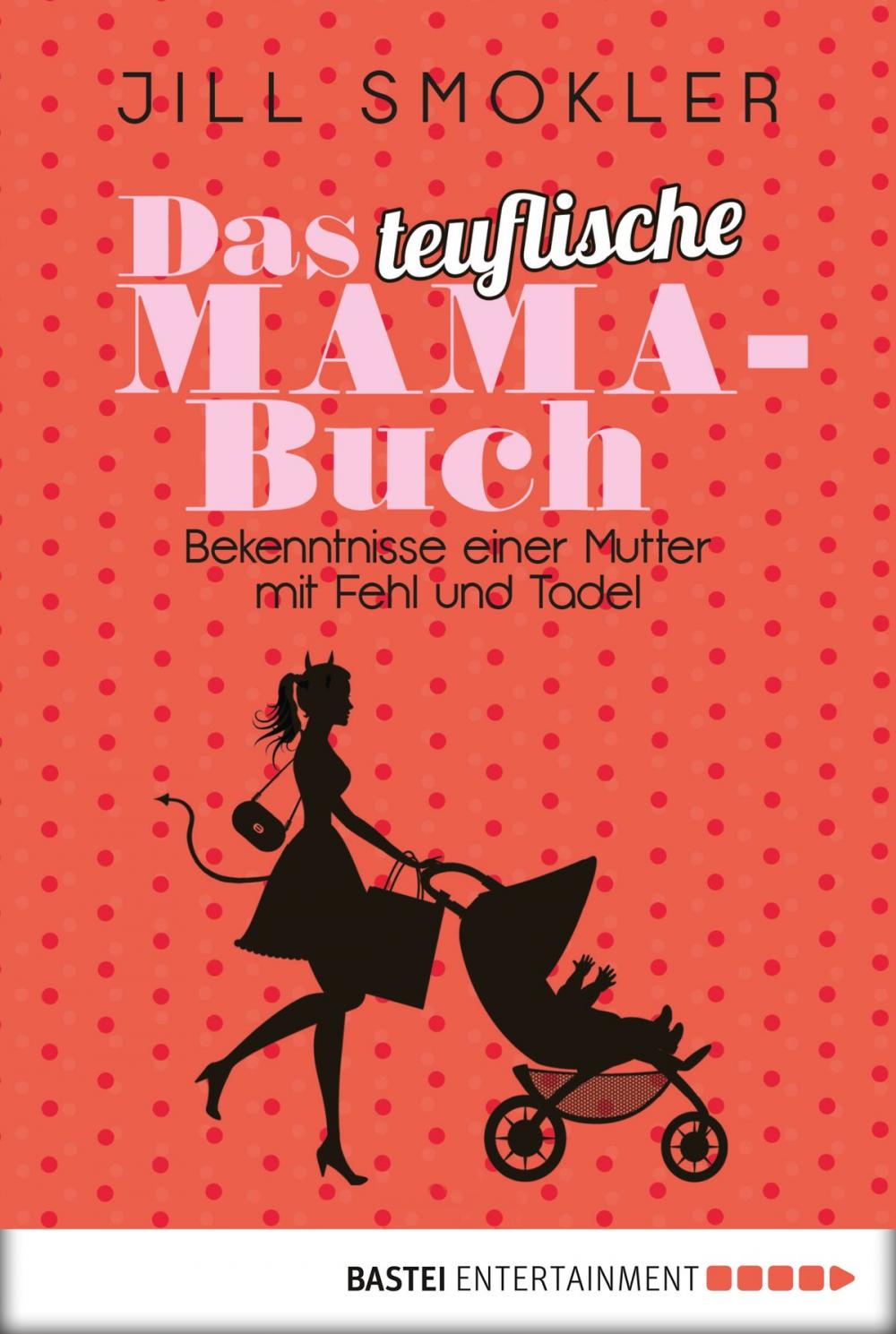 Big bigCover of Das teuflische Mama-Buch