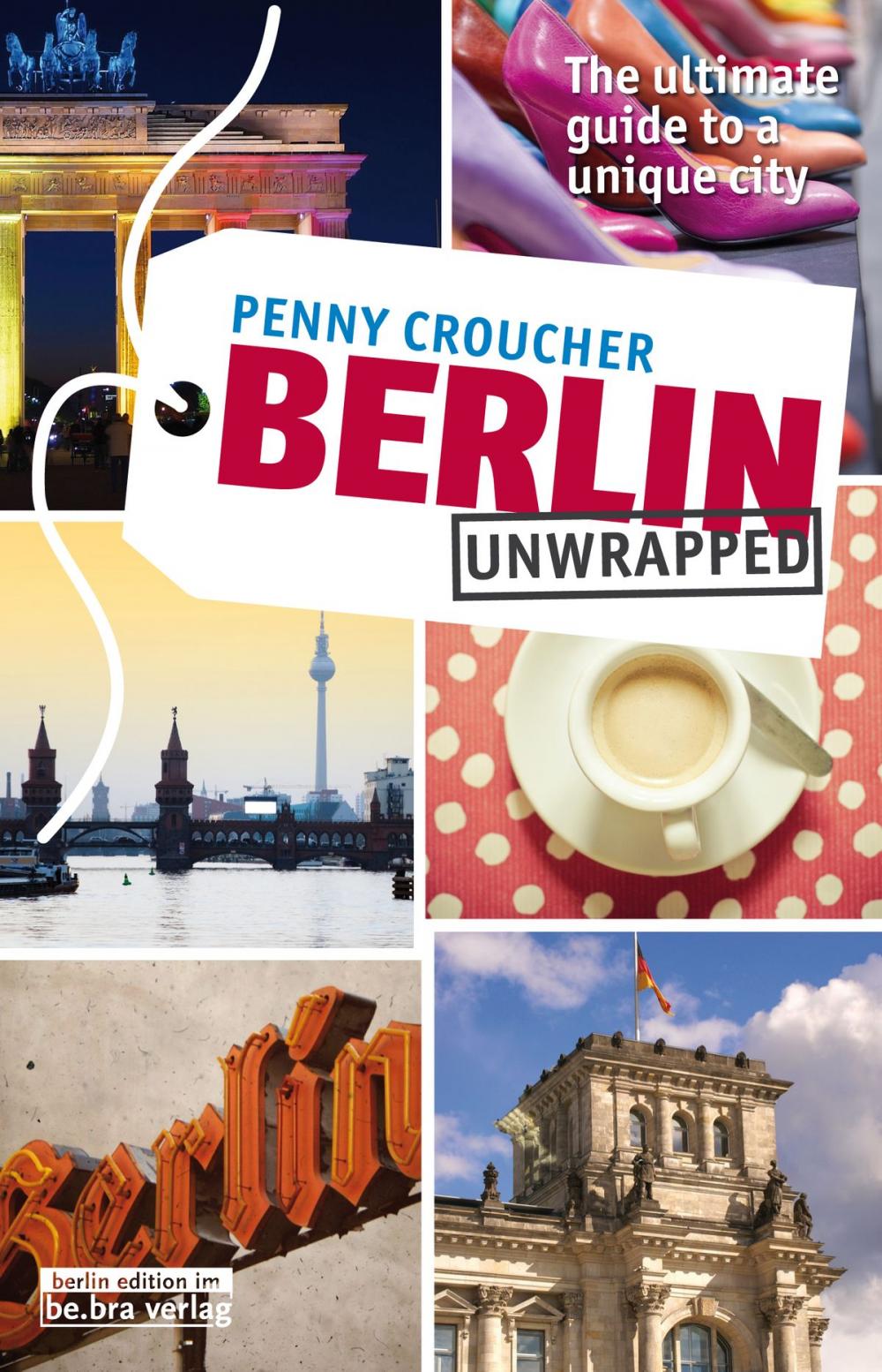 Big bigCover of Berlin Unwrapped