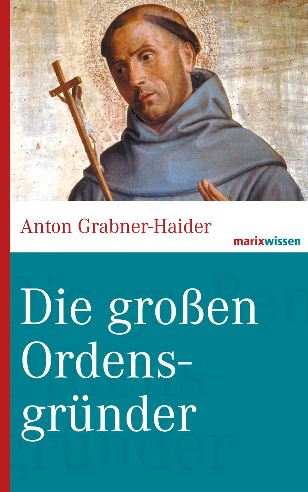 Big bigCover of Die großen Ordensgründer