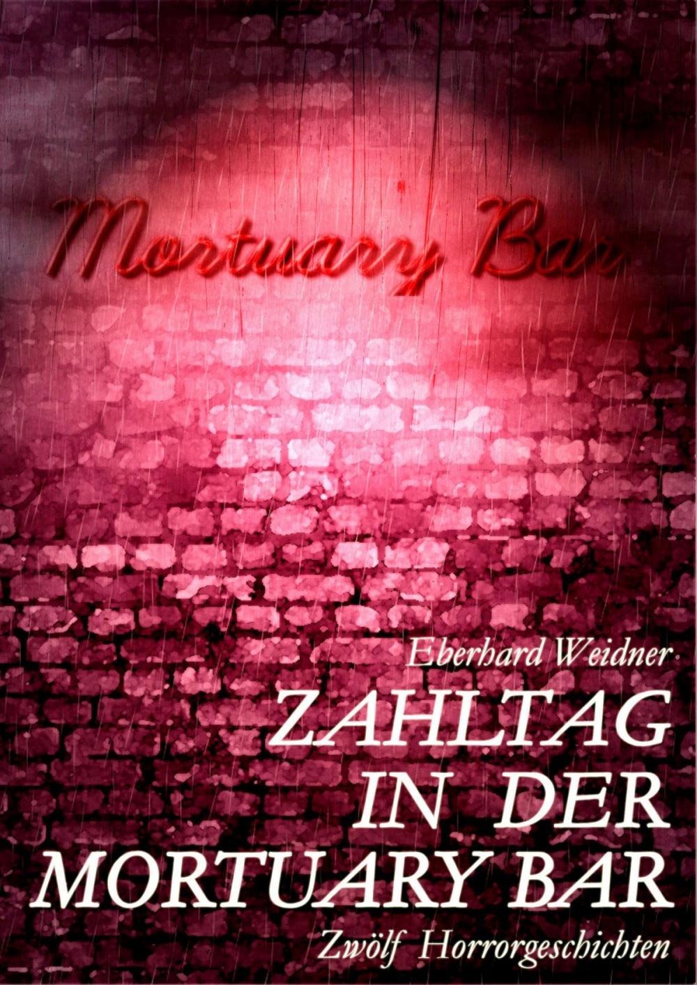 Big bigCover of ZAHLTAG IN DER MORTUARY BAR