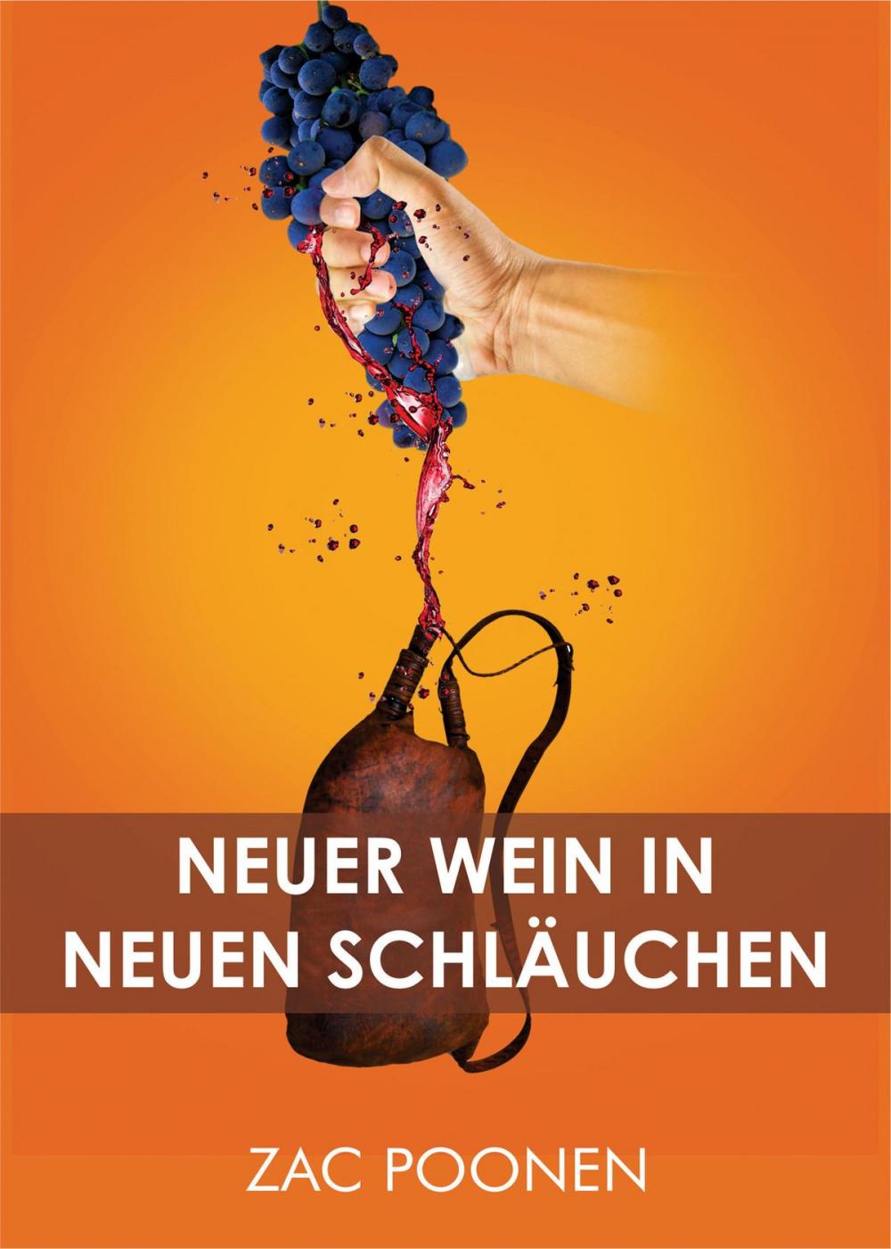 Big bigCover of Neuer Wein in neuen Schläuchen