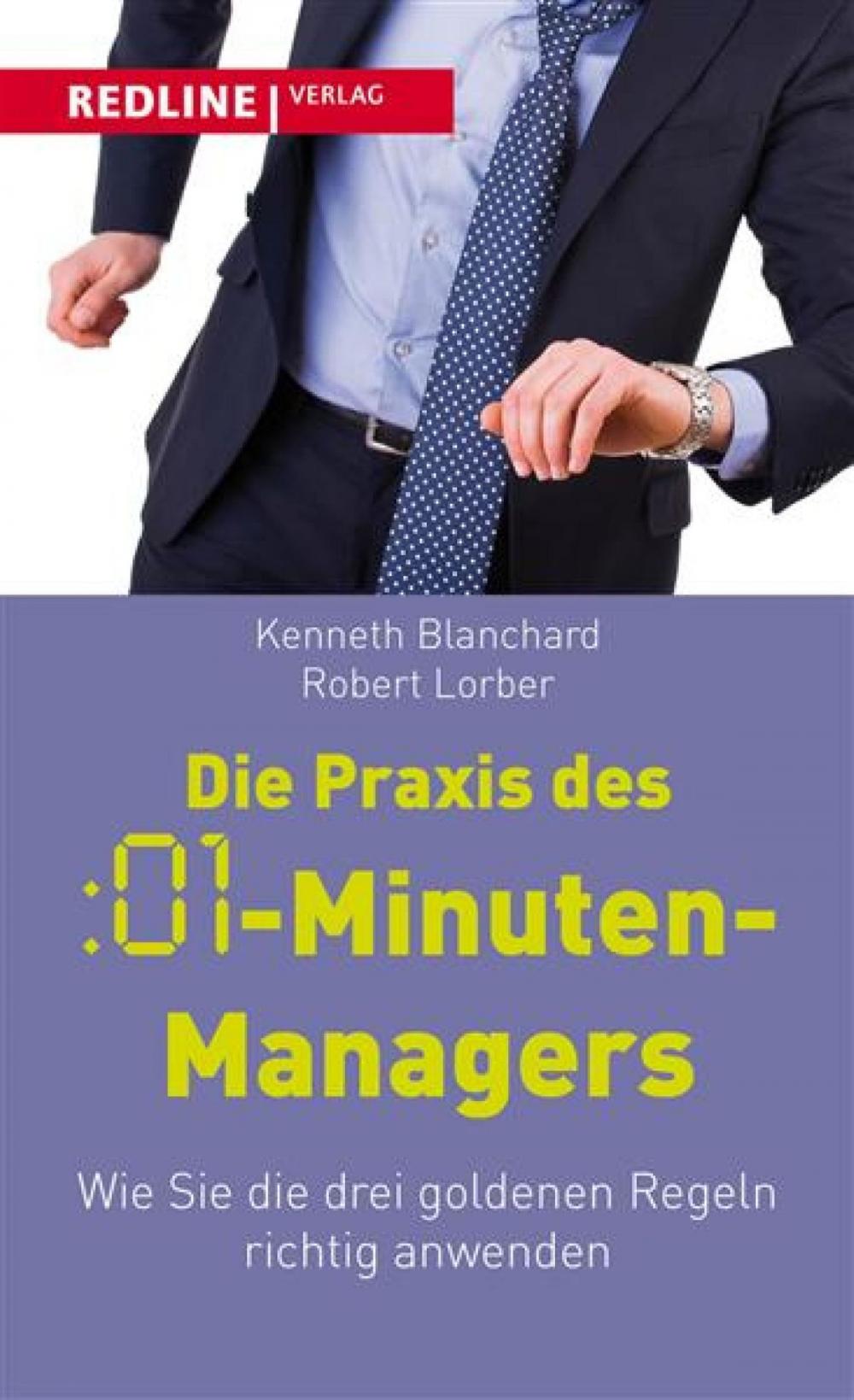 Big bigCover of Die Praxis des :01-Minuten-Managers