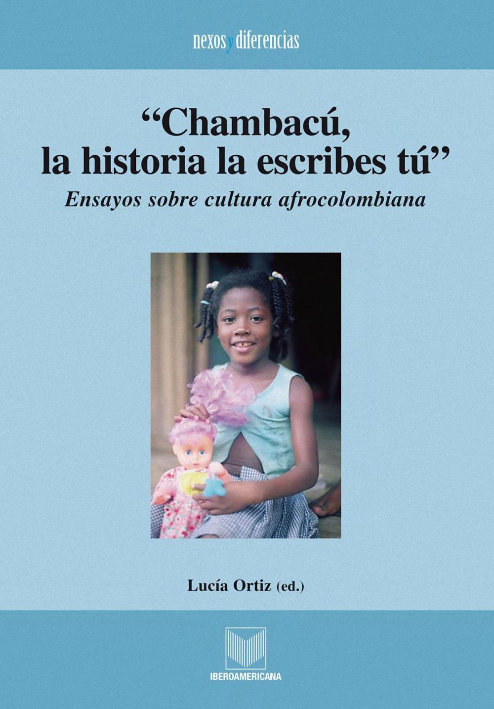 Big bigCover of "Chambacú, la historia la escribes tú"