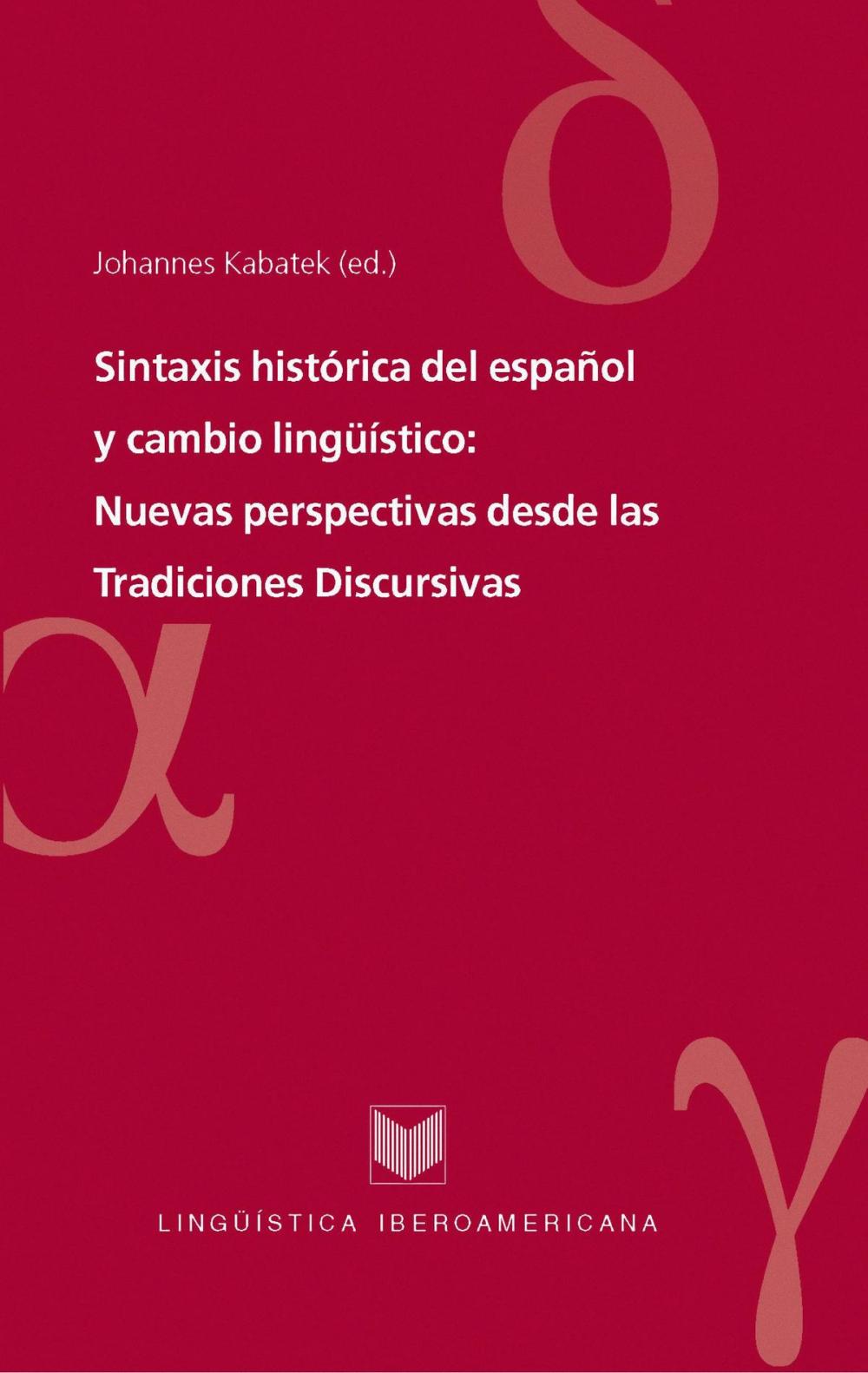 Big bigCover of Sintaxis histórica del español y cambio lingüístico