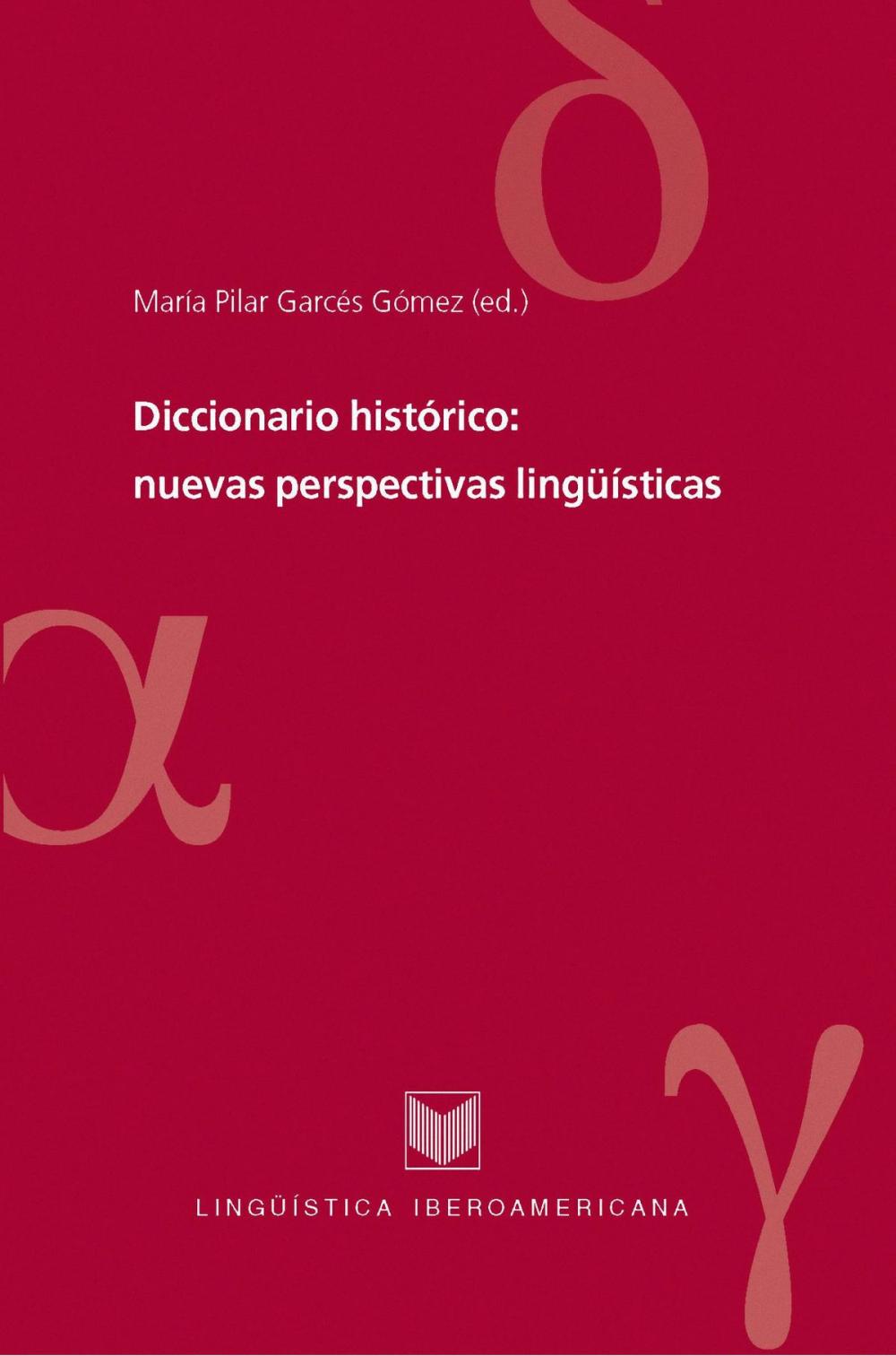 Big bigCover of Diccionario histórico: nuevas perspectivas lingüísticas