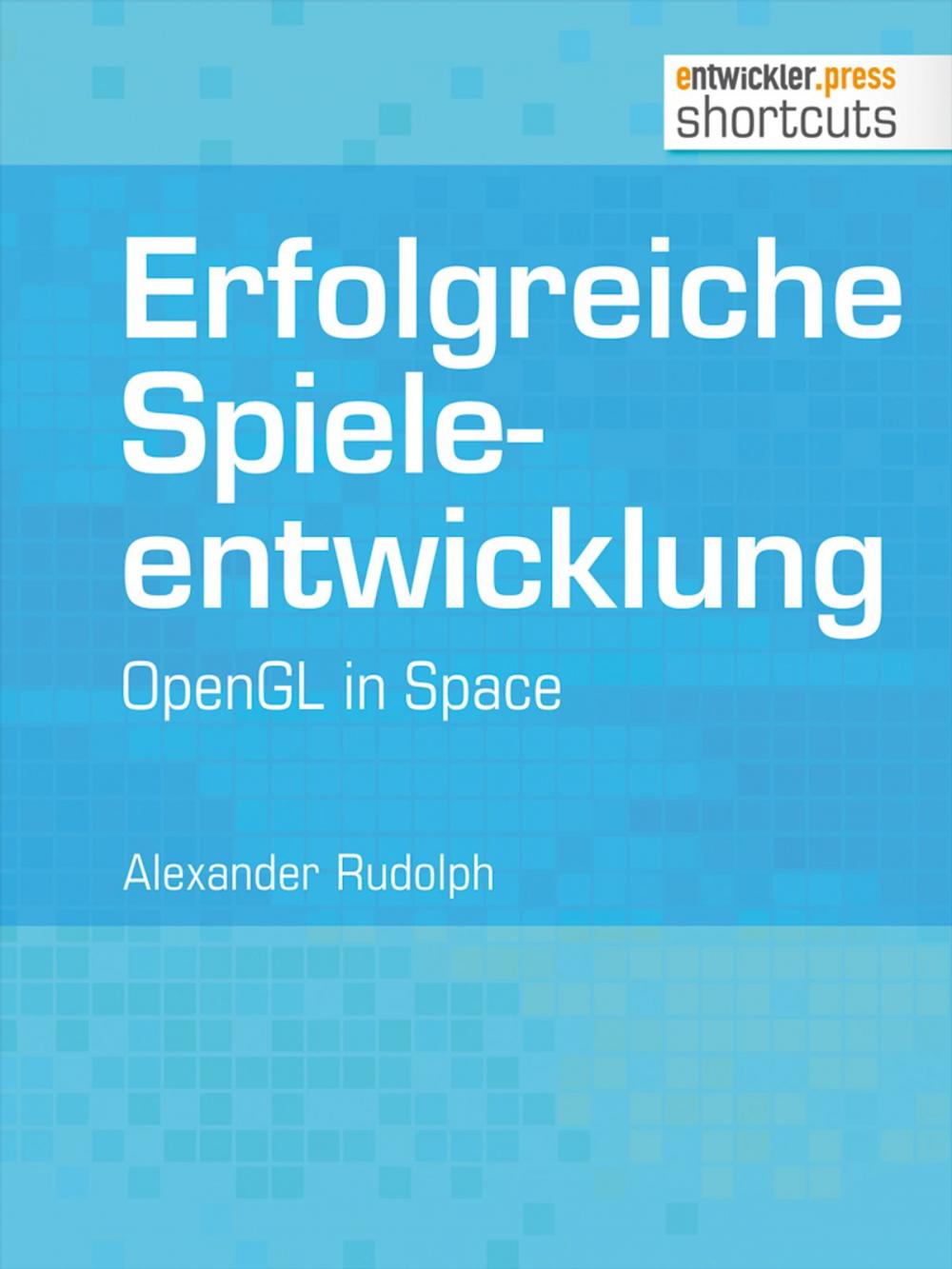 Big bigCover of Erfolgreiche Spieleentwicklung