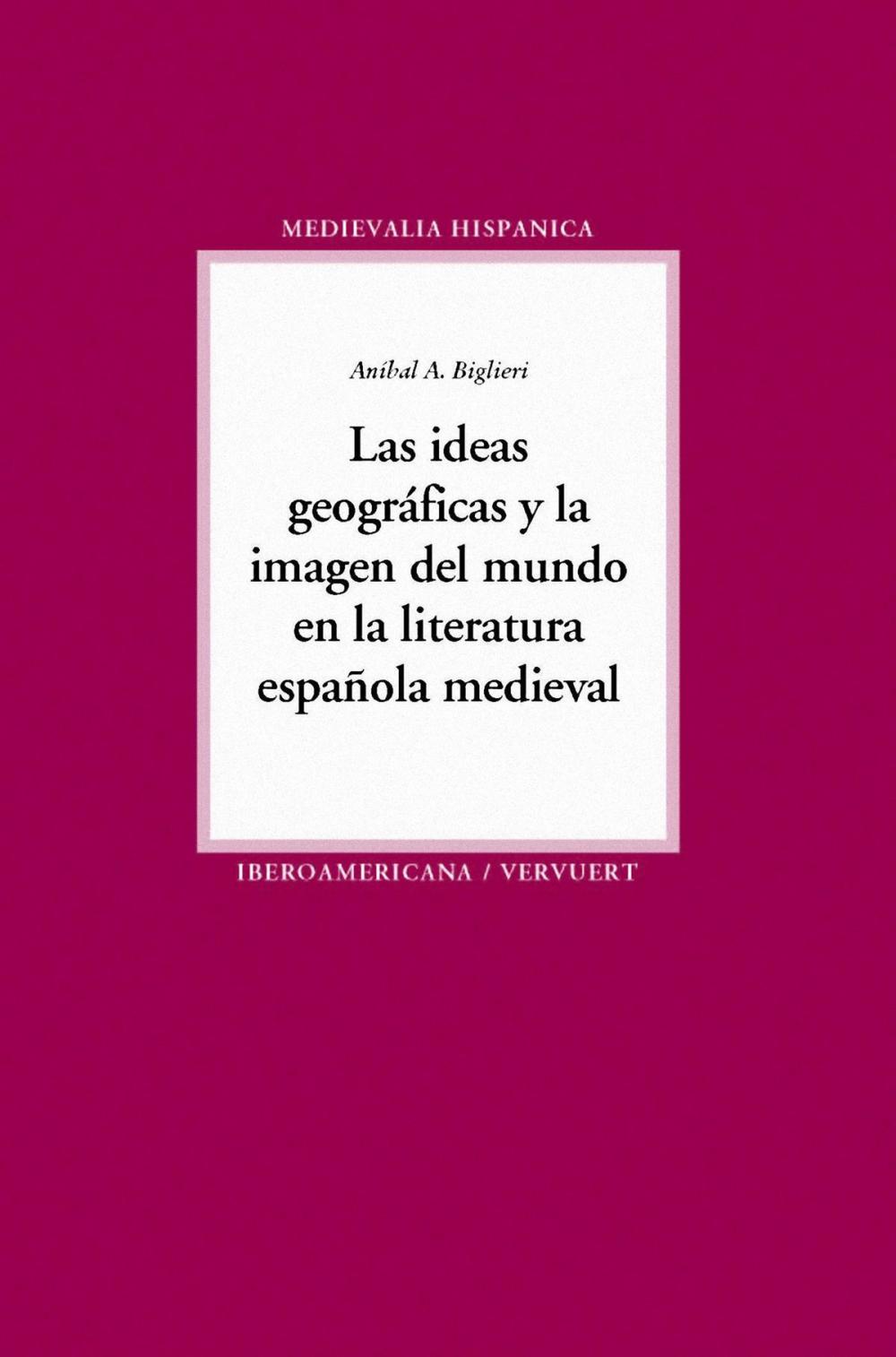 Big bigCover of Las ideas geográficas y la imagen del mundo en la literatura