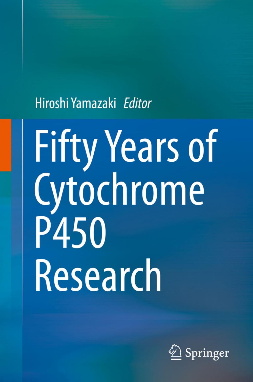 Big bigCover of Fifty Years of Cytochrome P450 Research