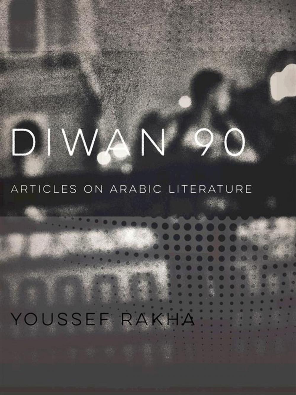 Big bigCover of Diwan 90: Articles on Arabic Literature