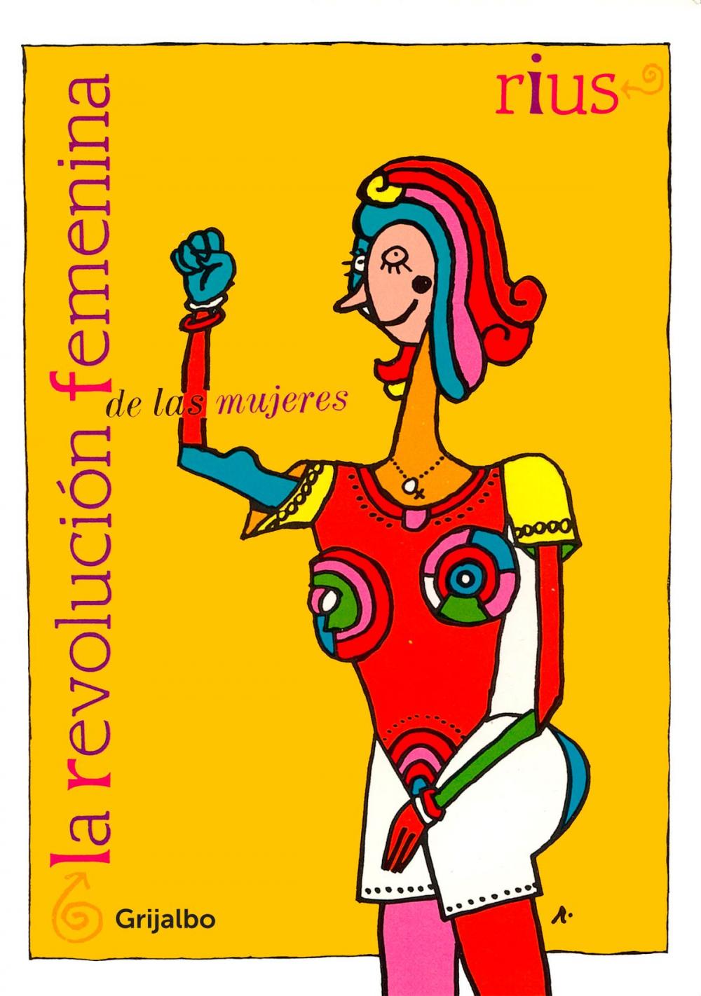 Big bigCover of La revolución femenina de las mujeres (Colección Rius)