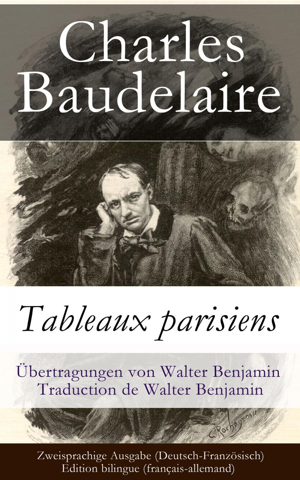 Big bigCover of Tableaux parisiens / Zweisprachige Ausgabe (Deutsch-Französisch) - Edition bilingue (français-allemand) / Übertragungen von Walter Benjamin - Traduction de Walter Benjamin